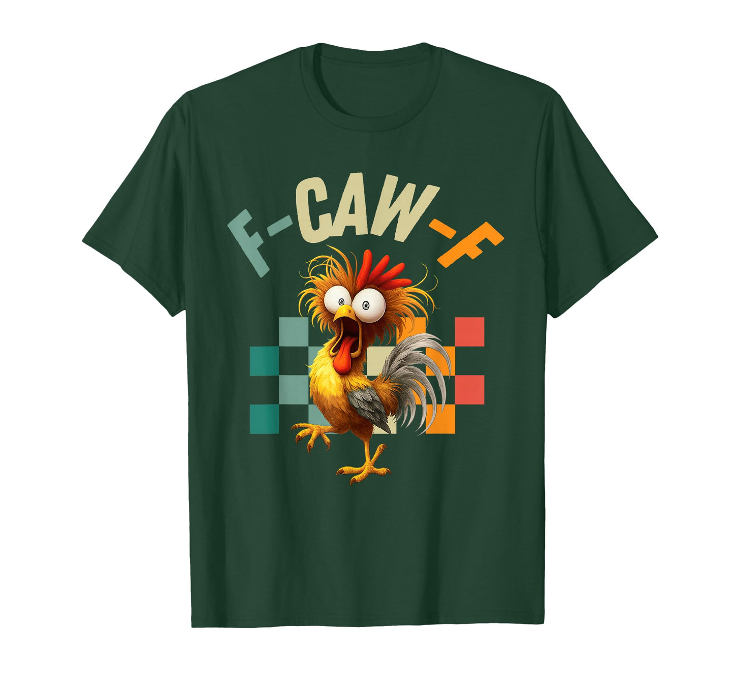F-Caw-F Retro Chicken Humor F-Caw-F Quote Rooster Meme T-Shirt