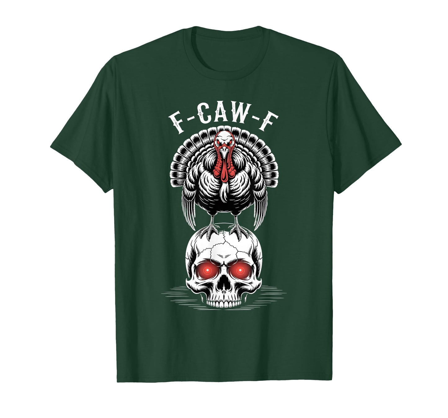 F-CAW-F Gothic Turkey On Skull Funny Sarcastic Thanksgiving T-Shirt