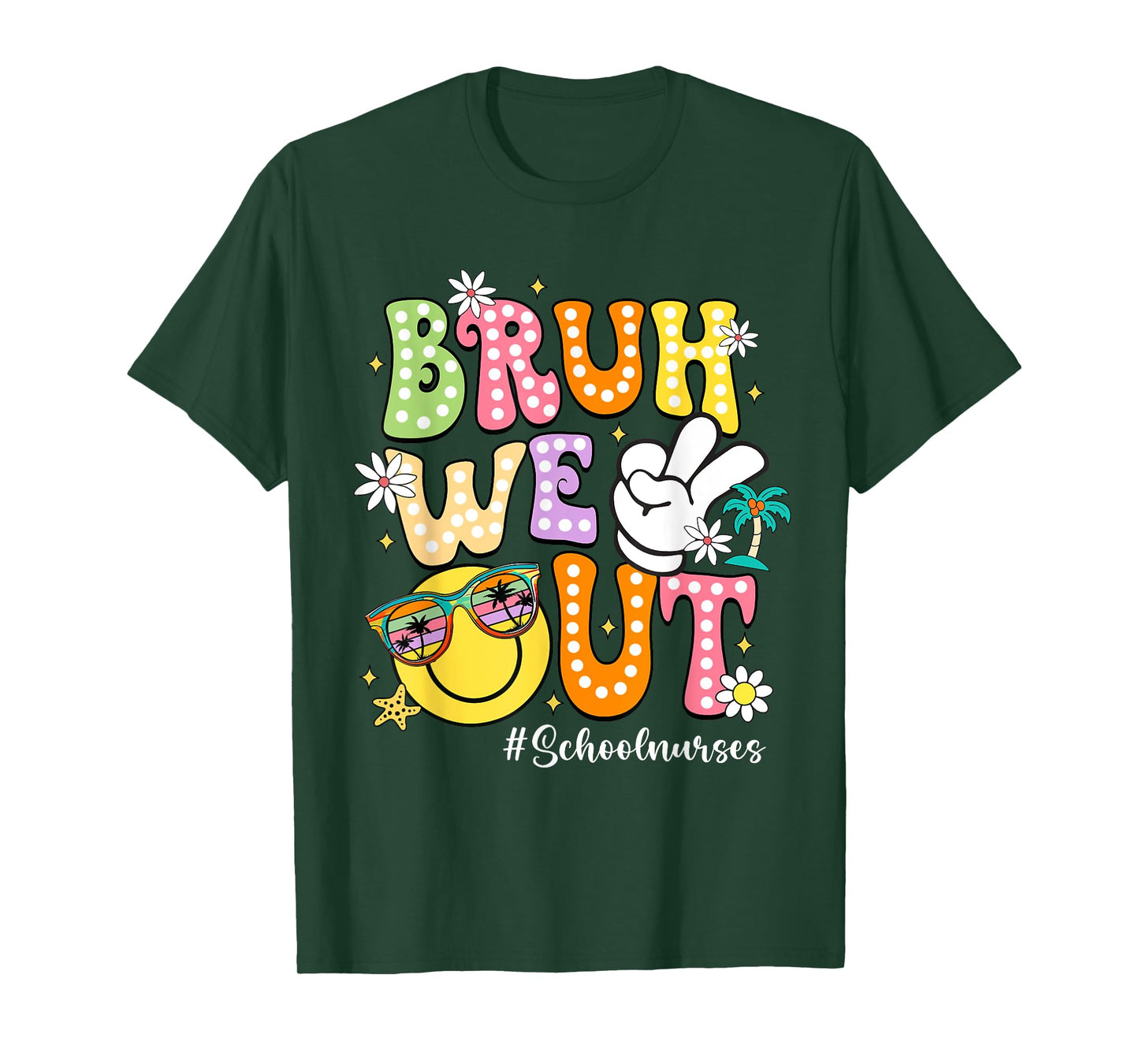 Retro Groovy Bruh We Out School Nurses Last Day Of School T-Shirt