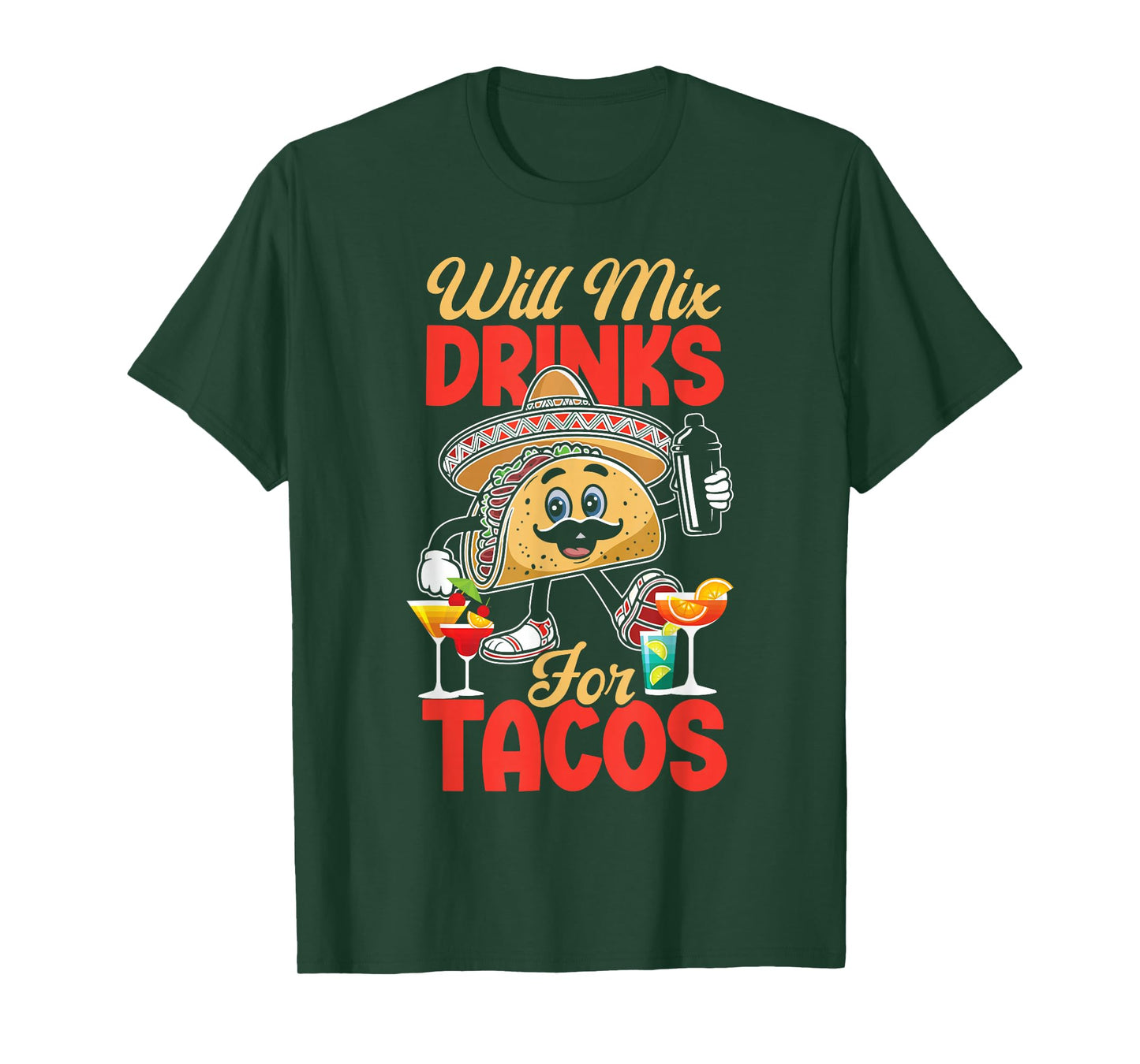 Bartender Mixologist Taco Will Mix Drinks for Tacos T-Shirt