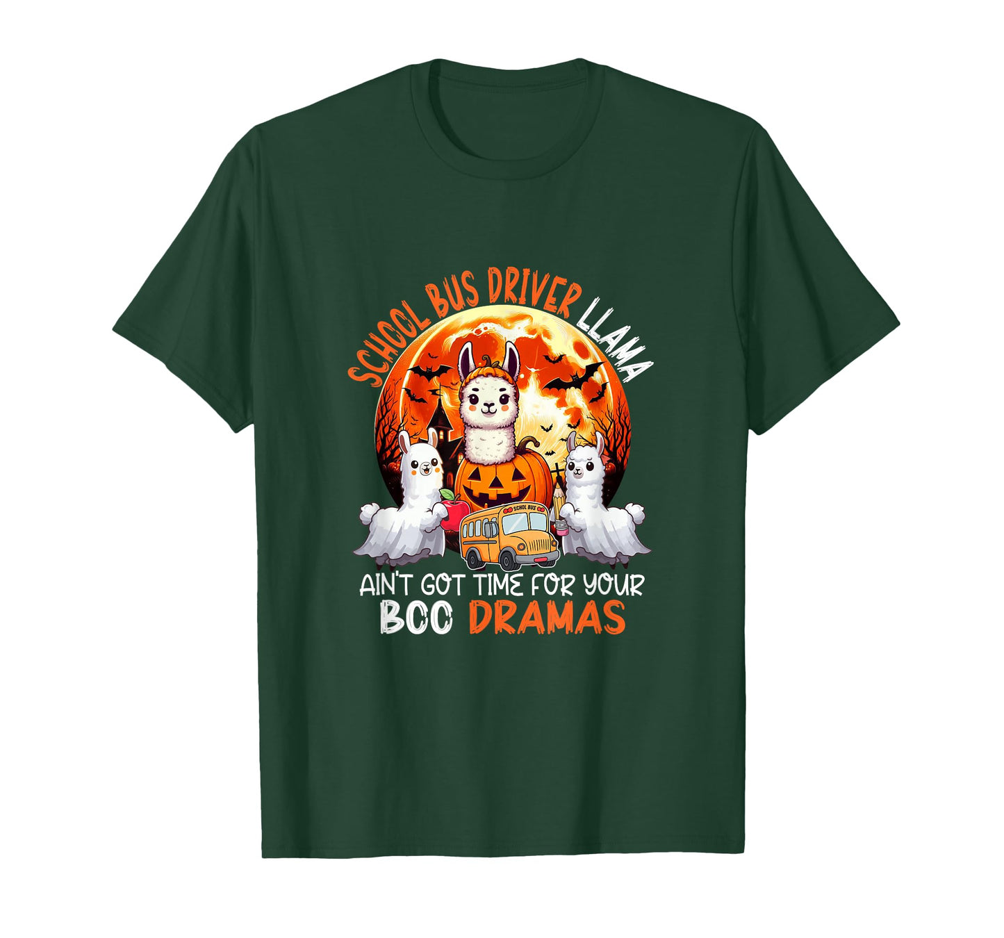 School Bus Driver Llama Funny Sarcastic Boo Dramas Halloween T-Shirt