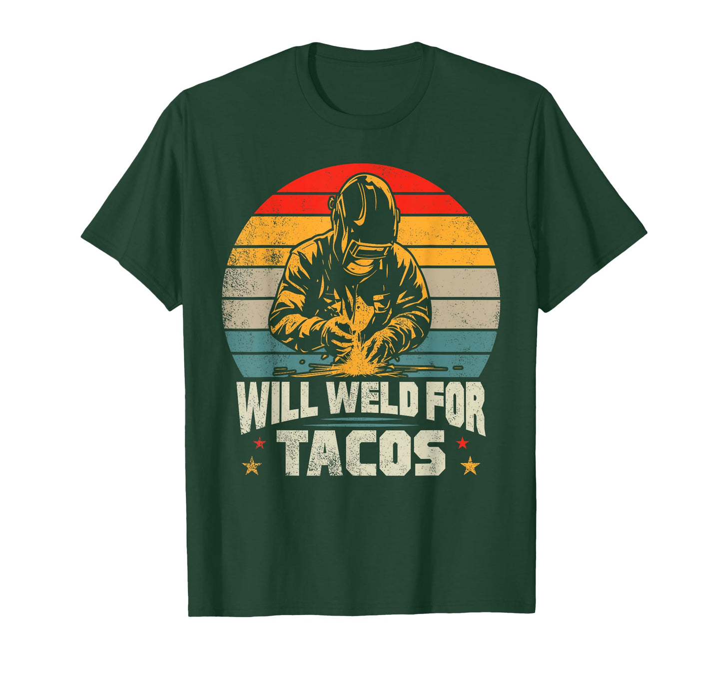 Tacos Welding Funny Mexican Food Humor Street Taco T-Shirt