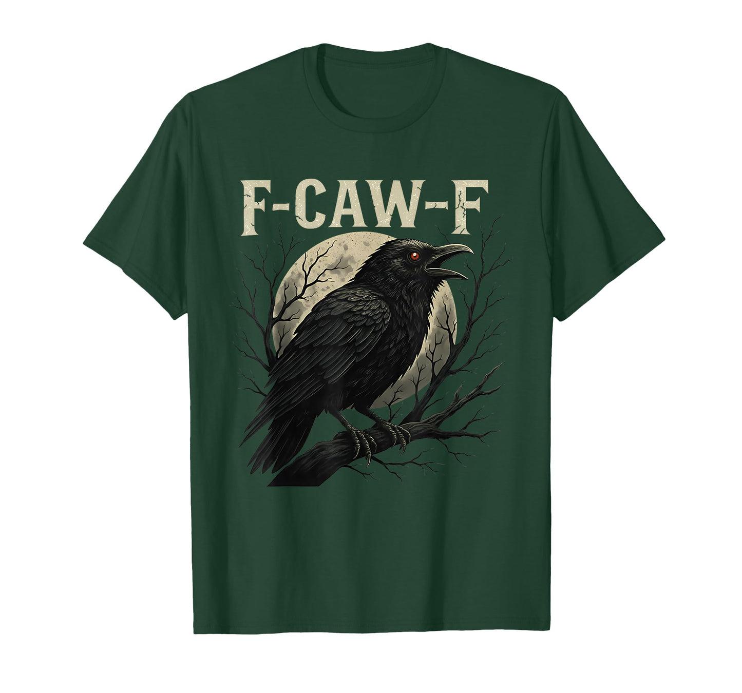 Funny Gothic Crow F Word Full Moon Raven F-caw-f Adult Humor T-Shirt