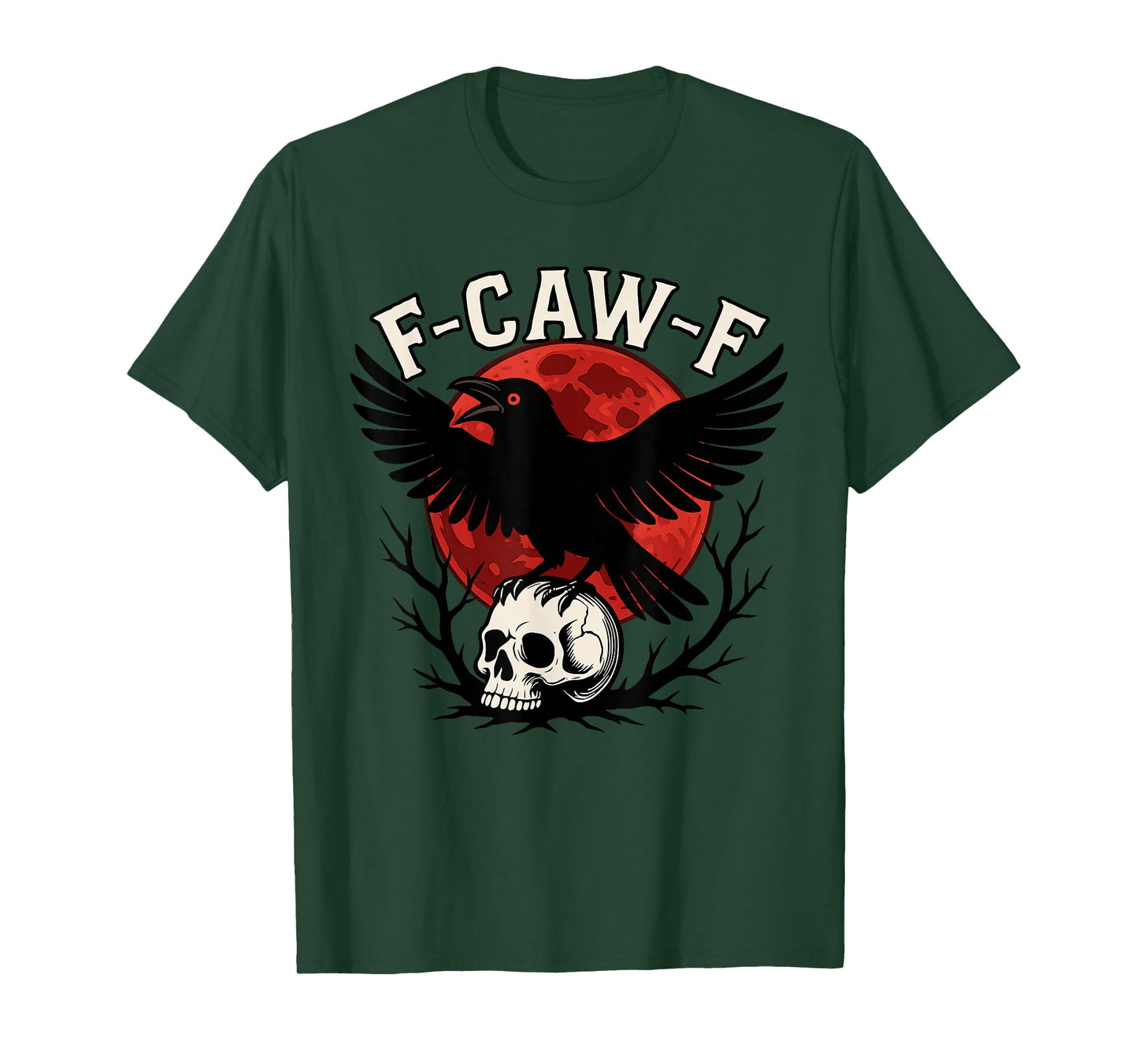 F Caw F Crow Skeleton Red Moon Halloween Funny T-Shirt