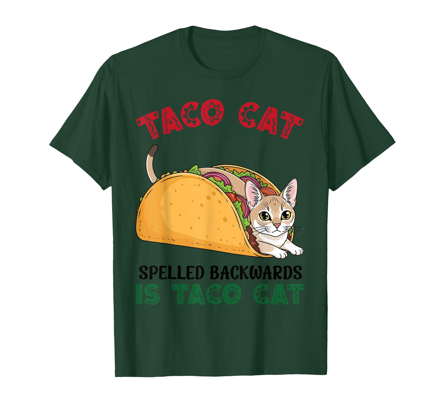 Singapura Taco Cat Spelled Backwards is Taco Inside A Cat T-Shirt