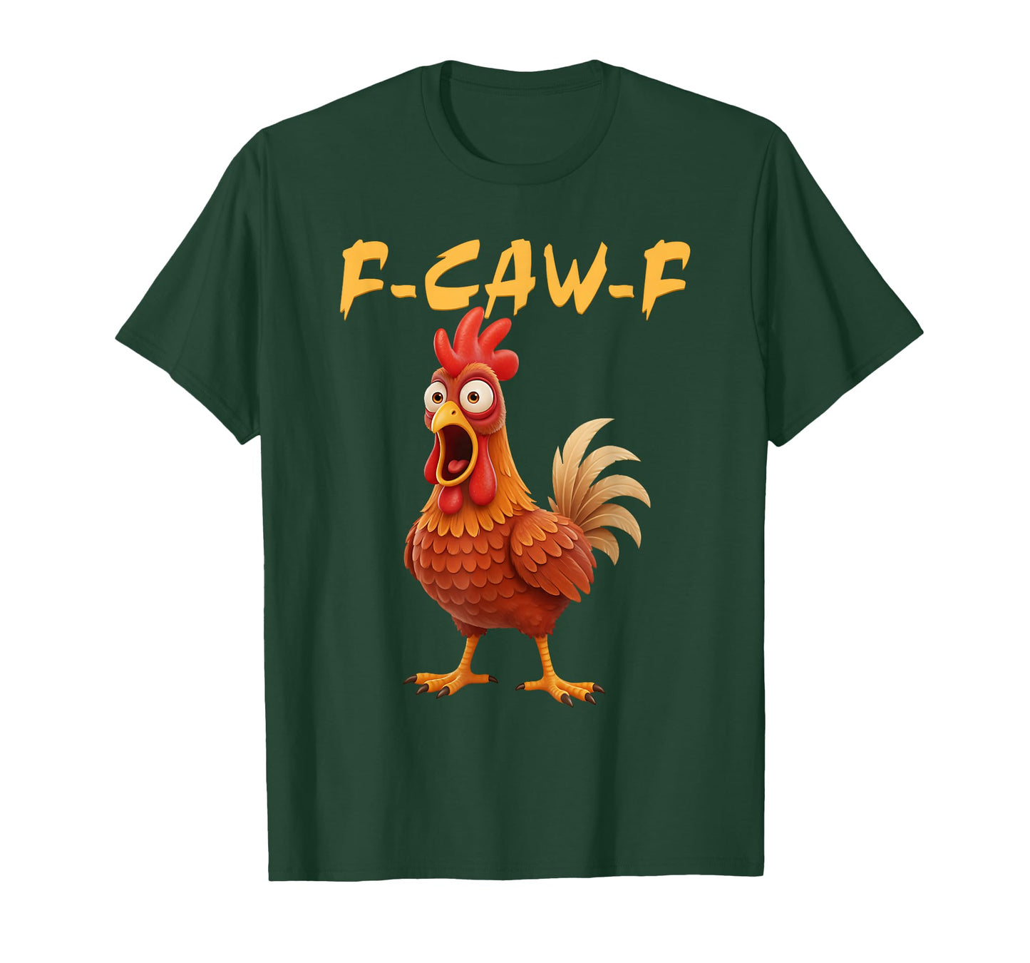 F-Caw-F Funny Chicken Crazy Rooster Meme T-Shirt