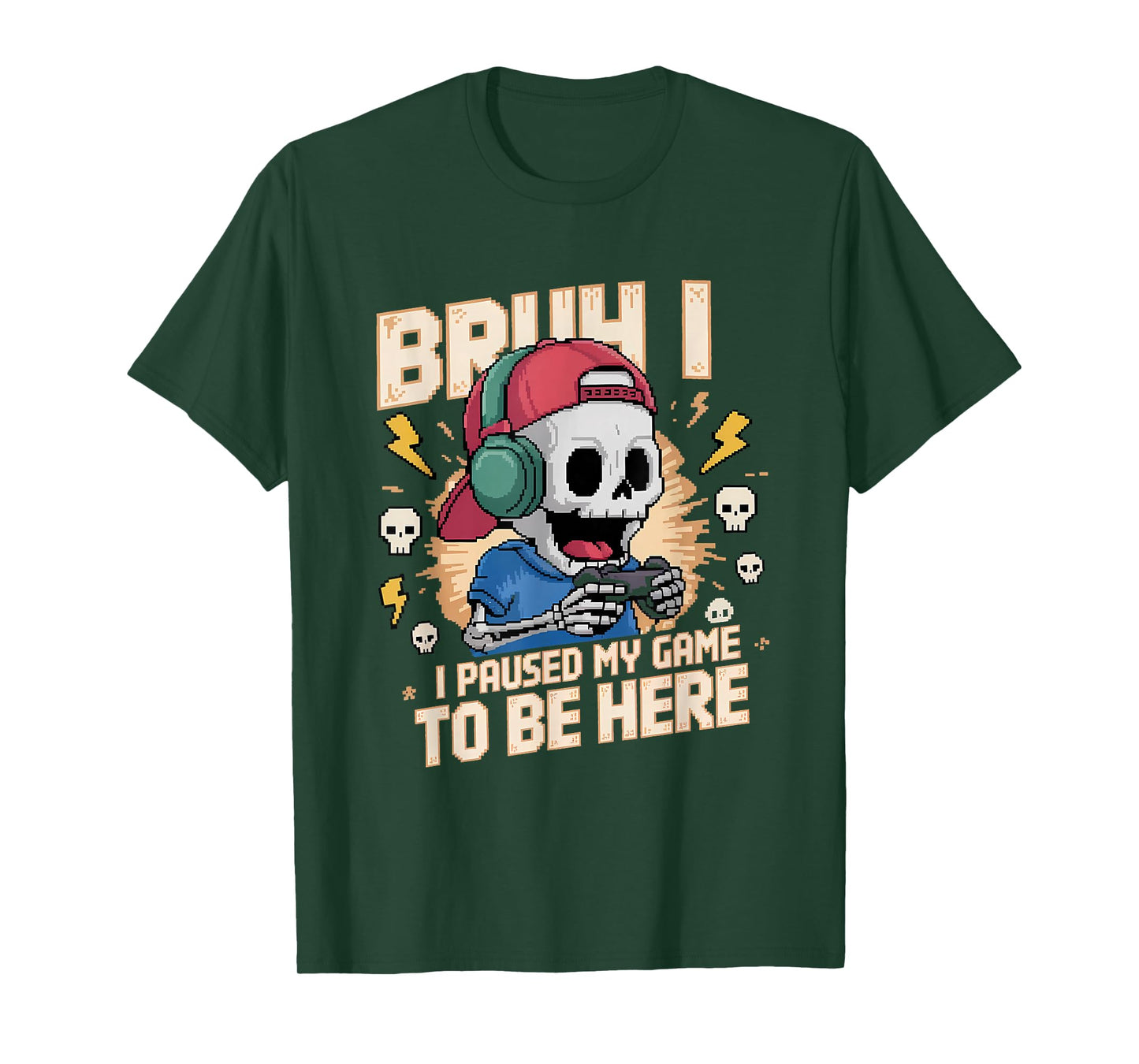 Funny Skeleton Gamer Gaming Bruh I Paused My Game Halloween T-Shirt