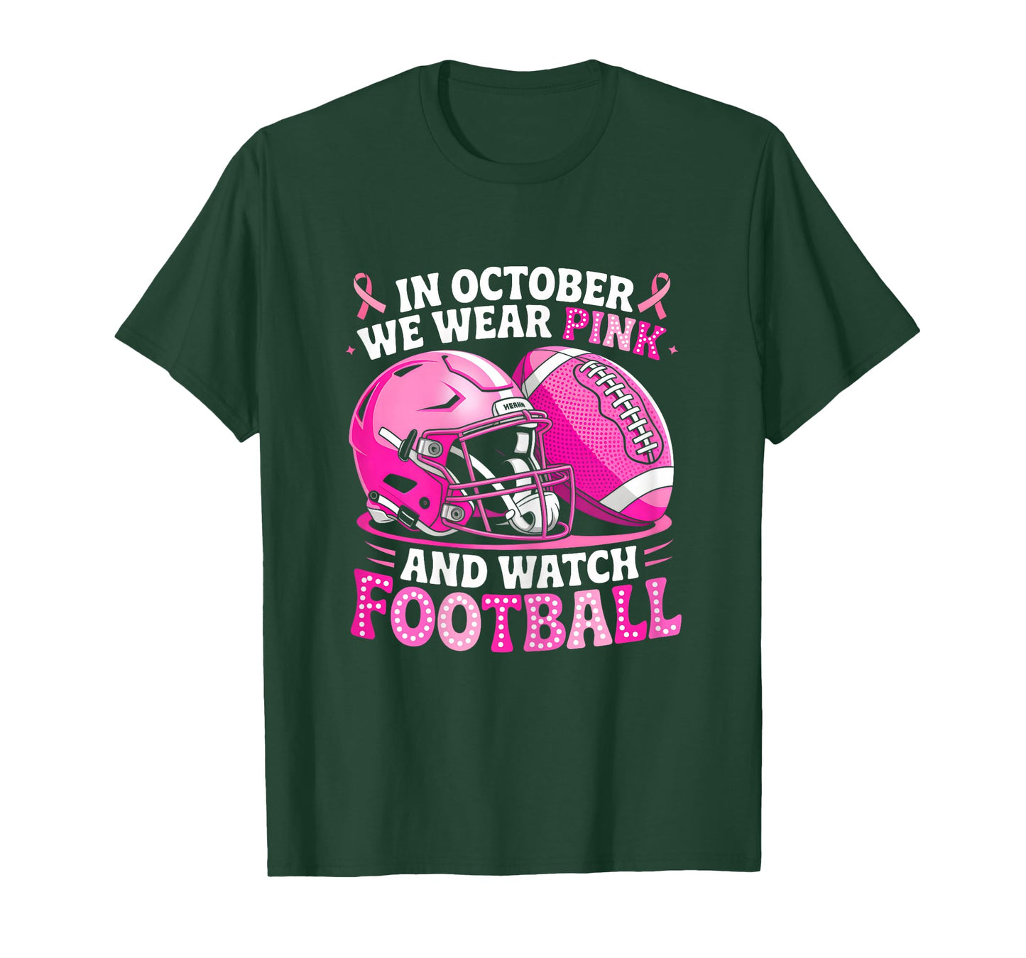 In October We Wear Pink Football Breast Cancer Awareness T-Shirt