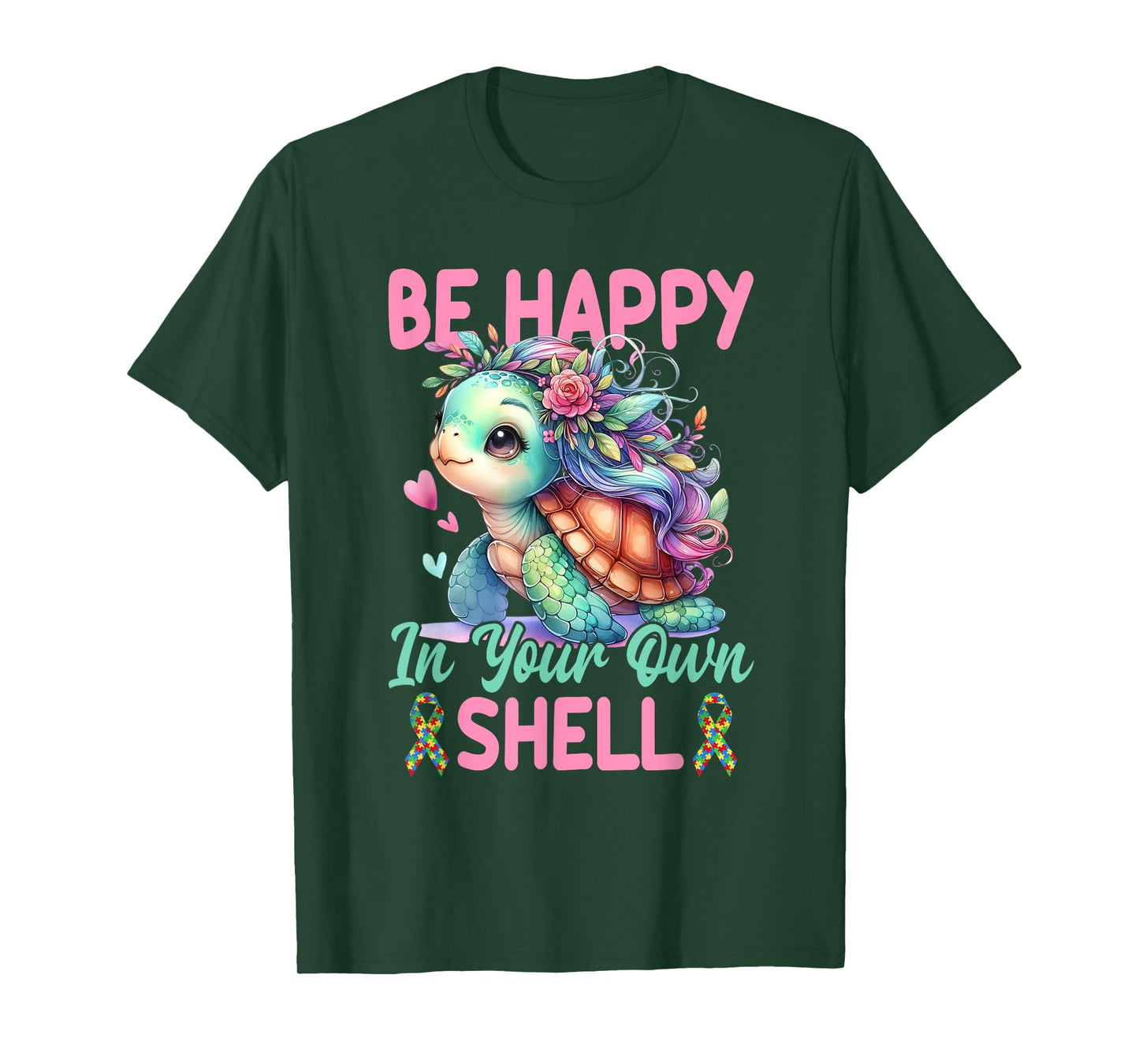 Be Happy In Your Own Shell Turtle Autism Awareness Autistic T-Shirt