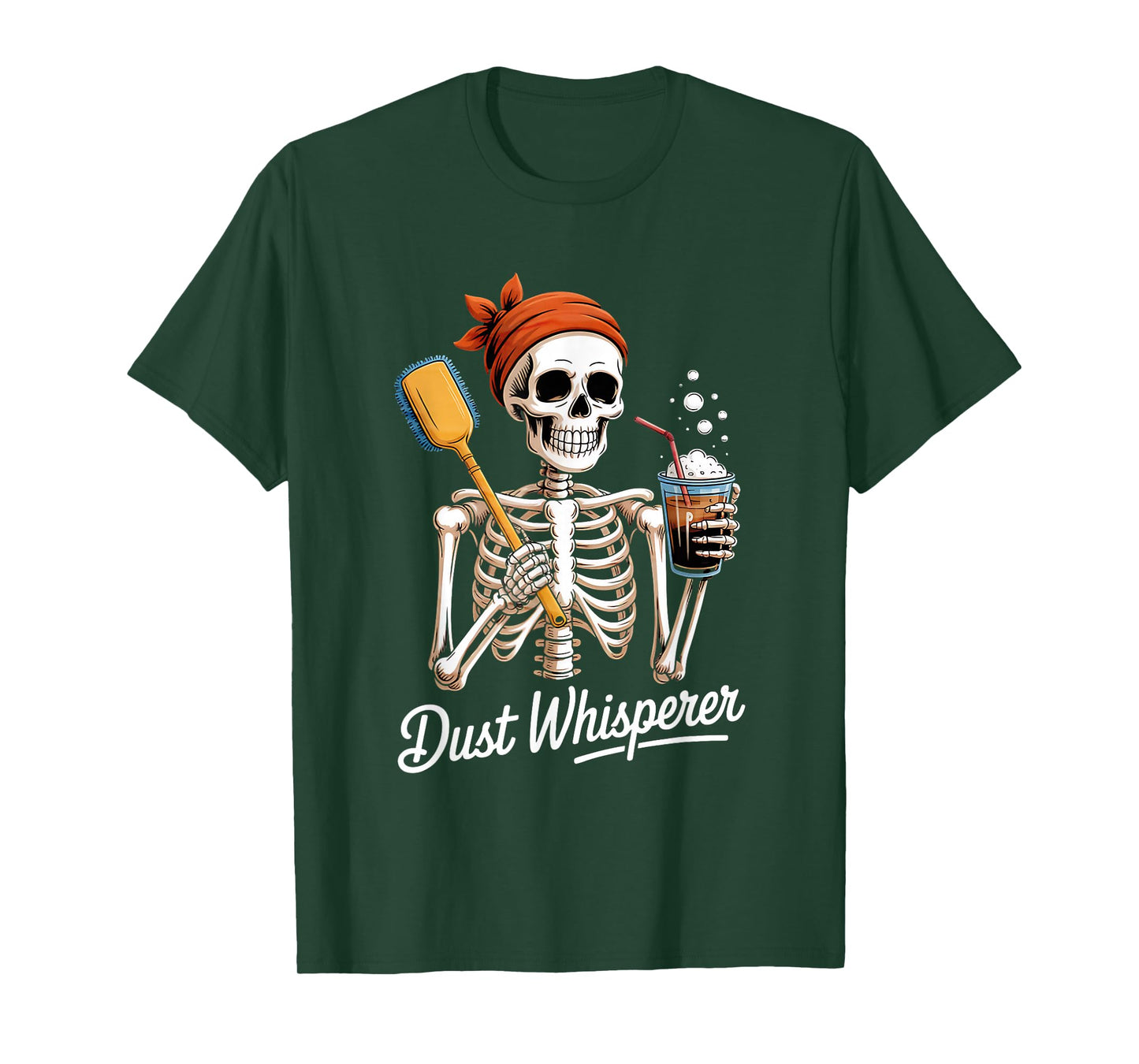 Dust Whisperer Funny Skeleton Cleaning & Coffee Lover Tshirt T-Shirt