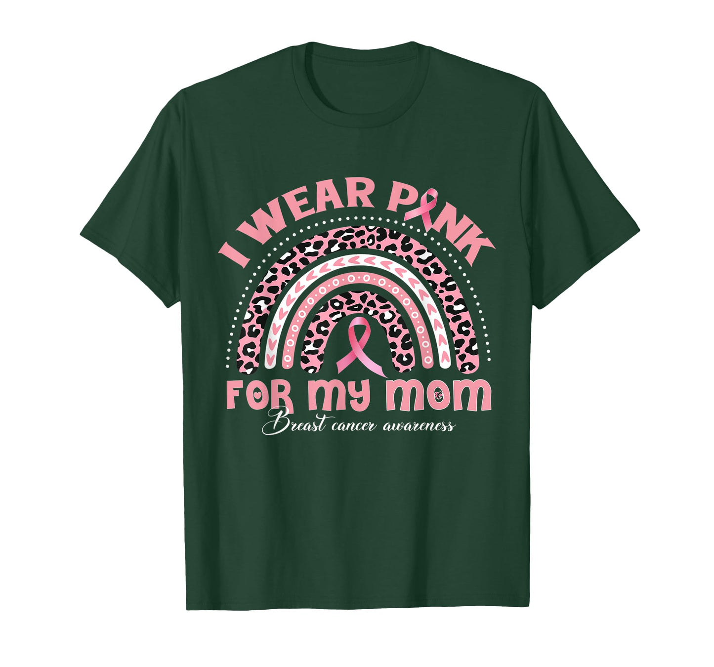 I Wear Pink For My Mom Breast Cancer Awareness Rainbow T-Shirt