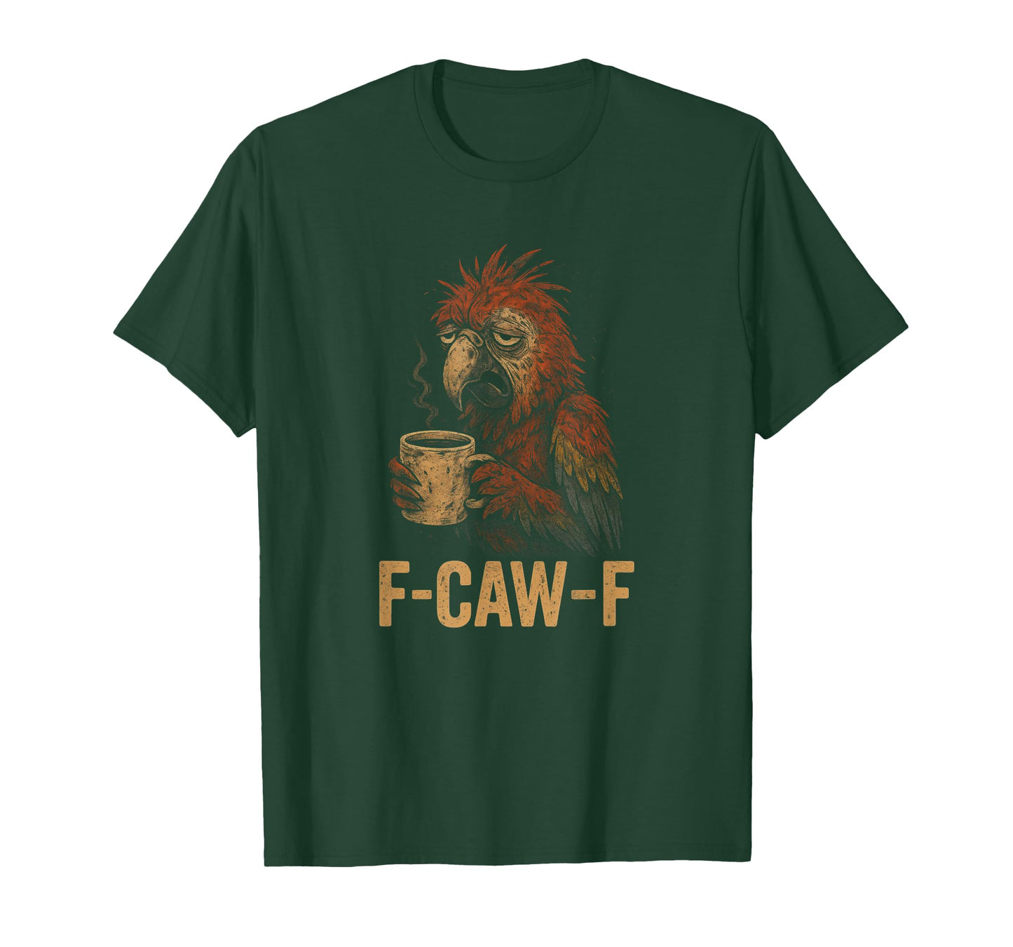 FCawF Macaw Parrot - Funny Tired Bird Drinking Coffee Meme T-Shirt