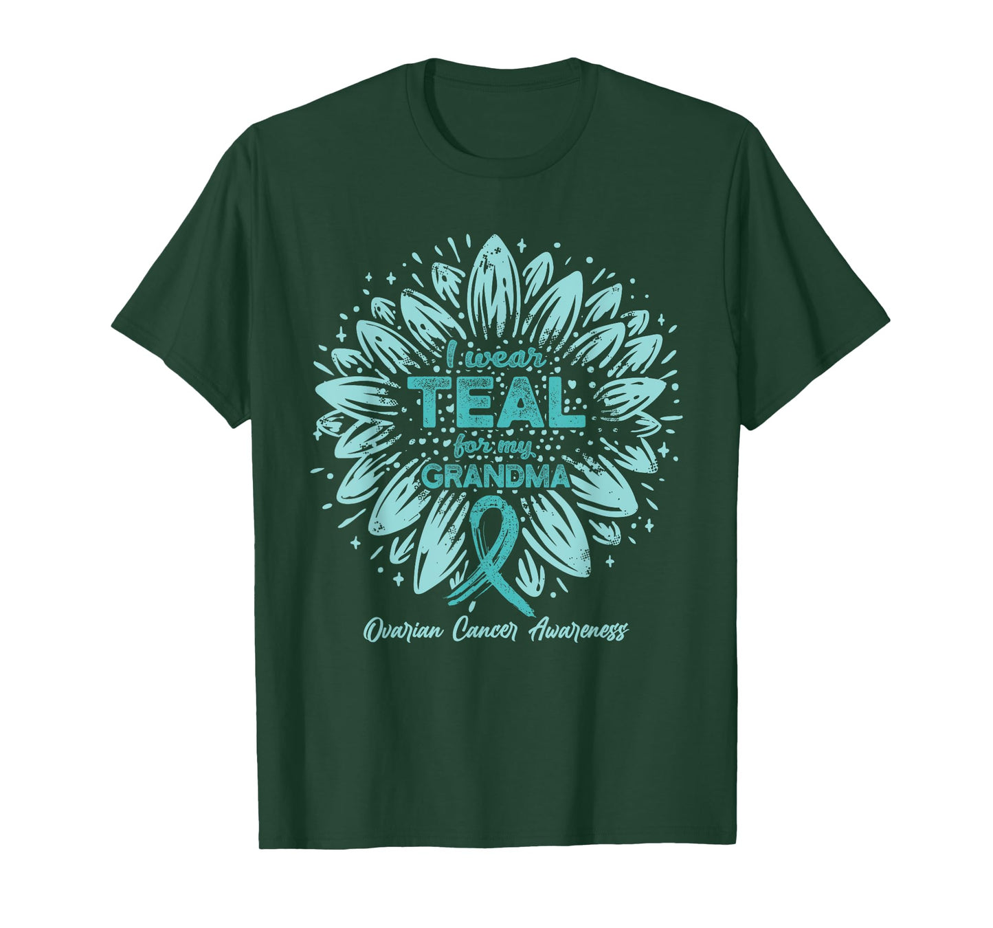I Wear Teal For My Grandma - Teal Sunflower Ovarian Cancer T-Shirt