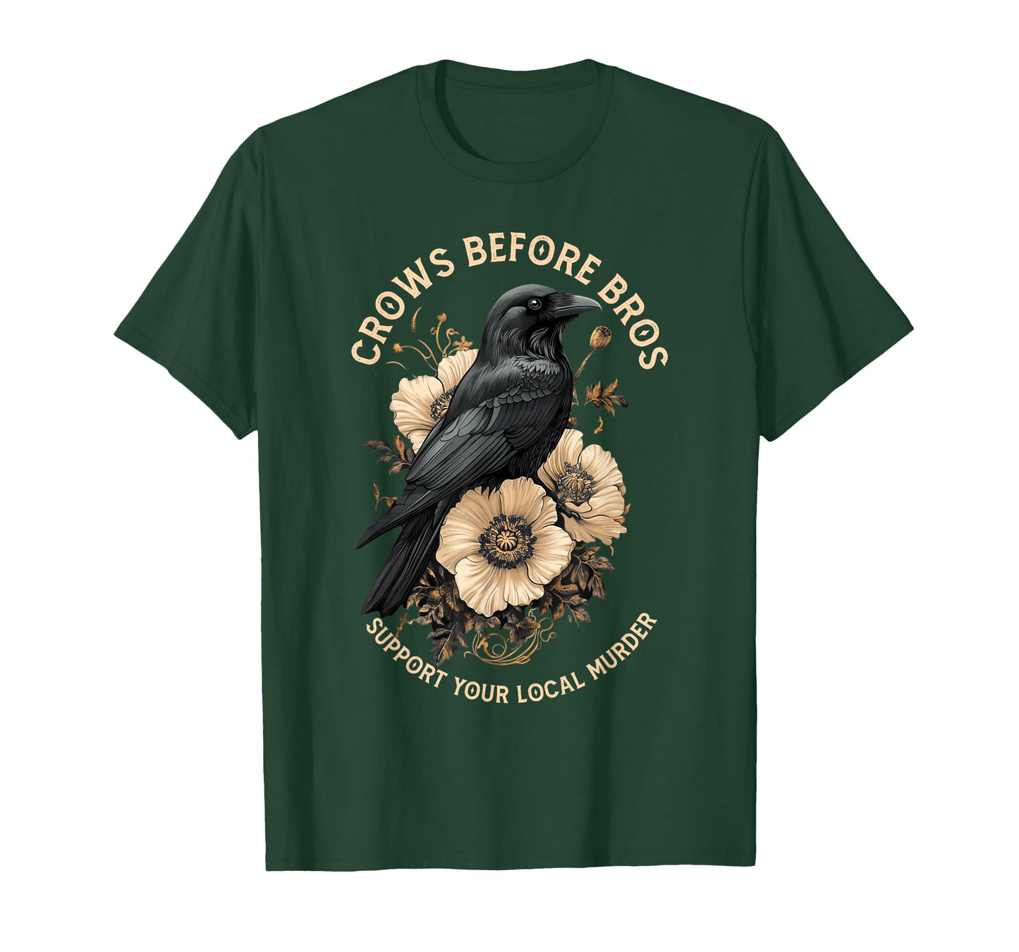 Support Your Local Murder Crows Before Bros Funny T-Shirt