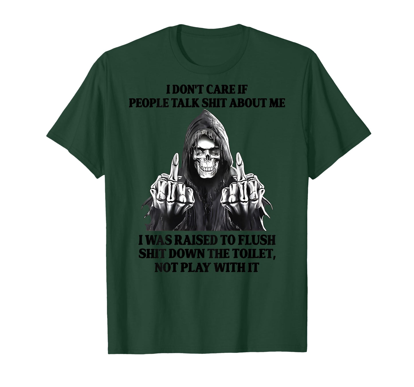Back I Don't Care If People Talk Sht About Me Funny Skeleton T-Shirt