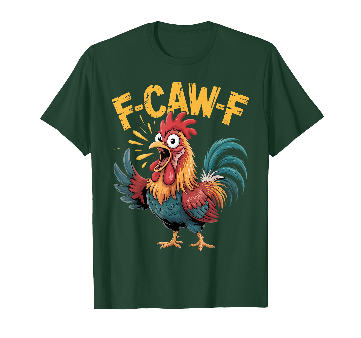 Funny Chicken F-Caw-F Funny Adult Humor Graphic Rooster Meme T-Shirt