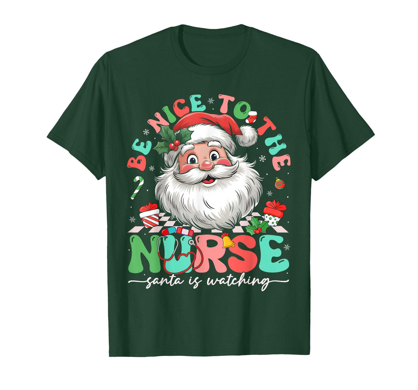 Nurse Christmas Be Nice To The Nurse Santa Is Watching T-Shirt