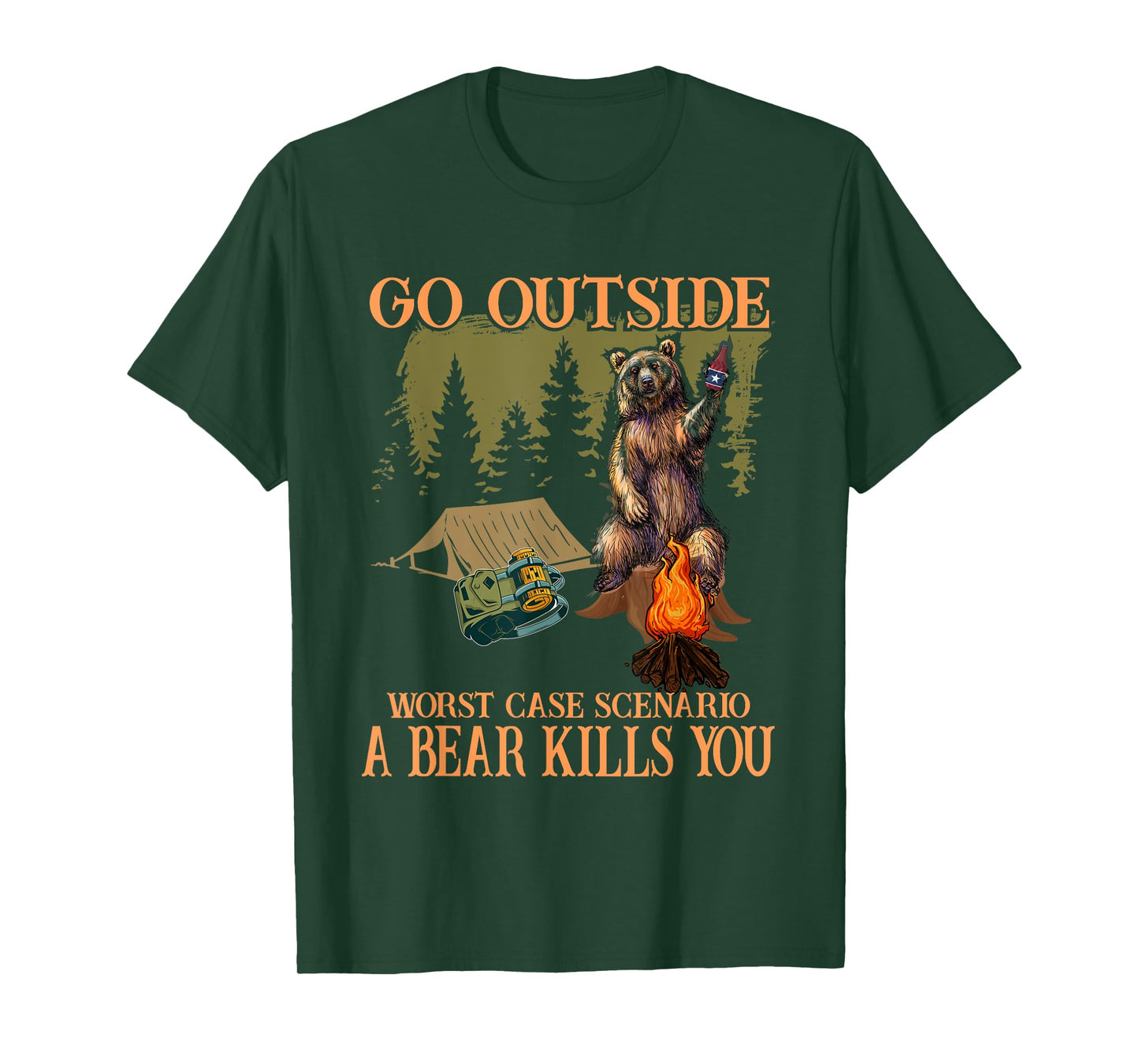 Go Outside Worst Case Scenario A Bear Kills You Hiking T-Shirt