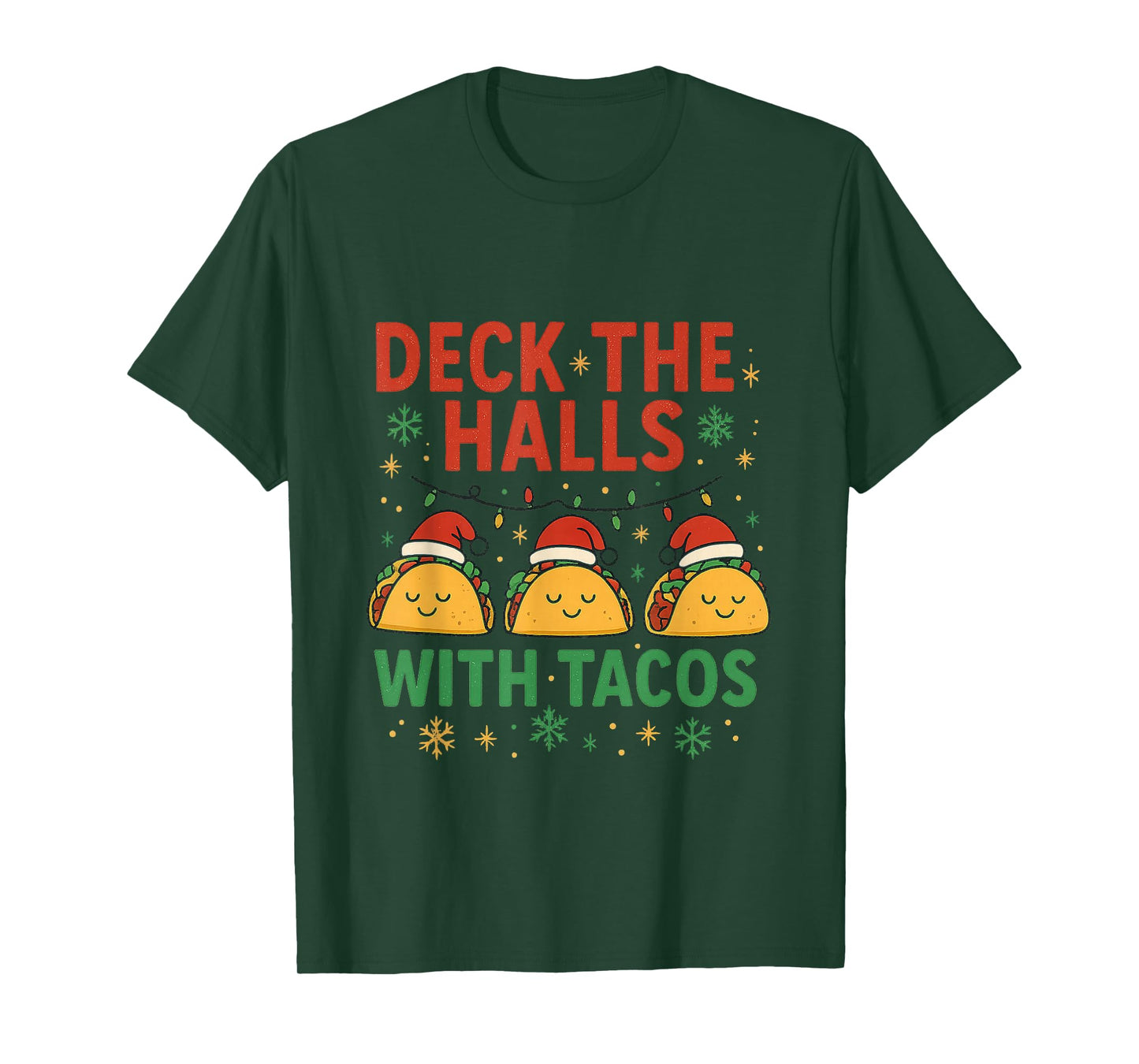 Deck The Halls with Tacos Christmas T-Shirt
