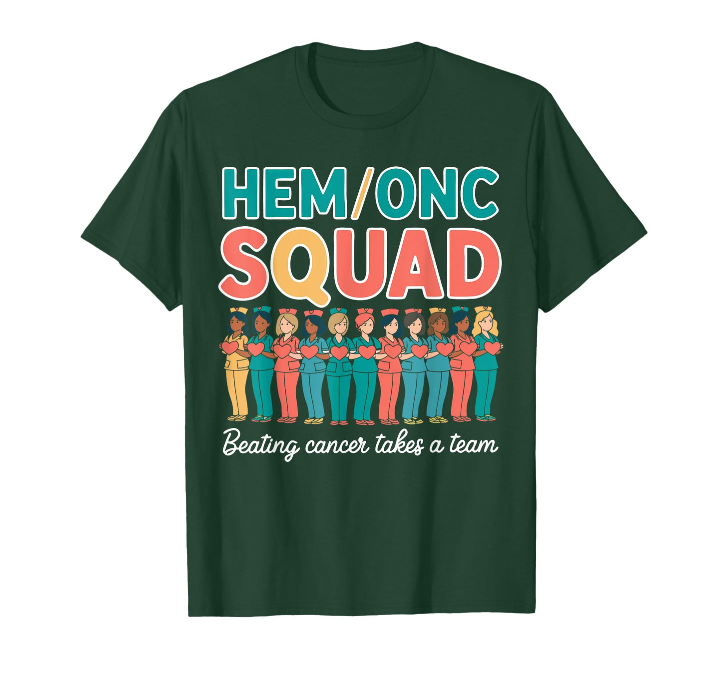 Hem/Onc Nurse Squad Pediatric Team Hematology/Oncology Nurse T-Shirt