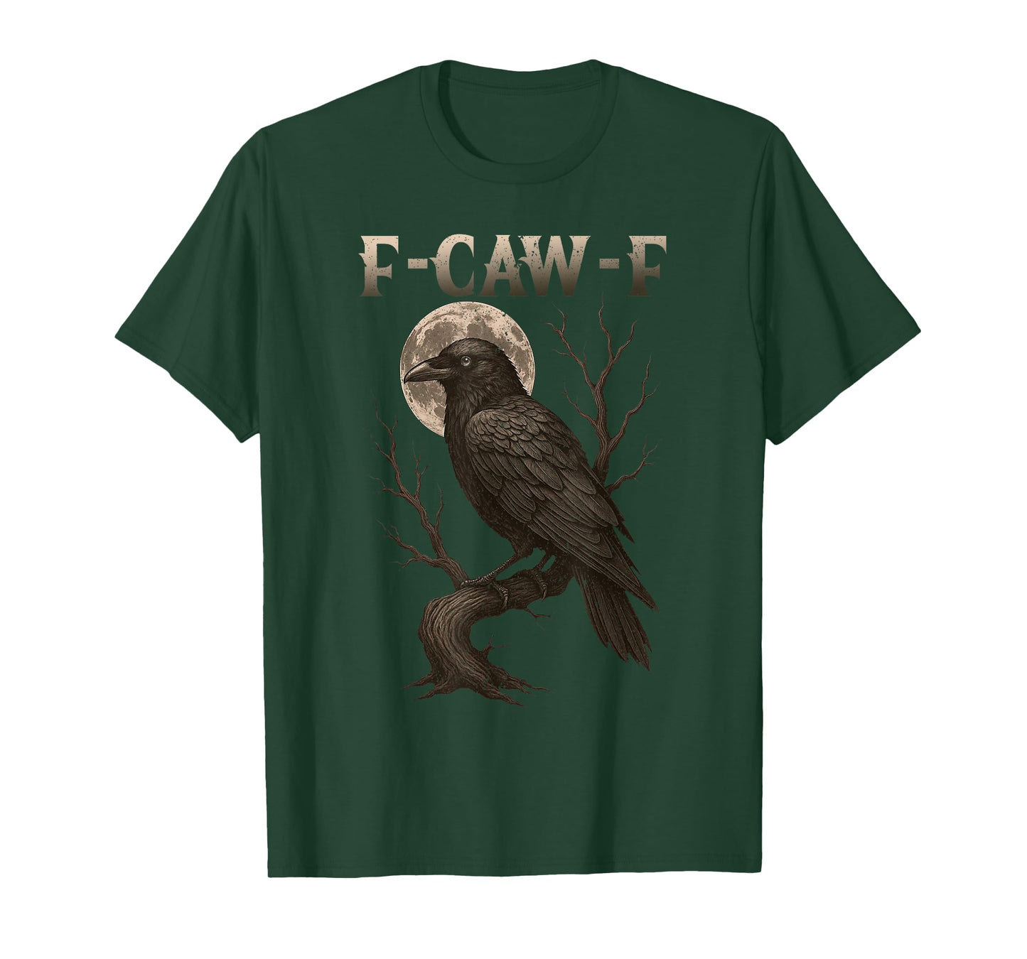 Black Crow F-Caw-F Full Moon Gothic Black Bird Adult Humor T-Shirt