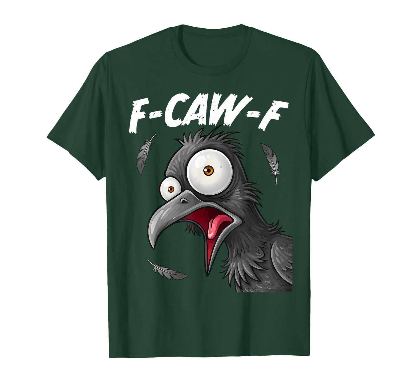 F-Caw-F Crow Bird Funny F-Caw-F Meme Adult Humor T-Shirt