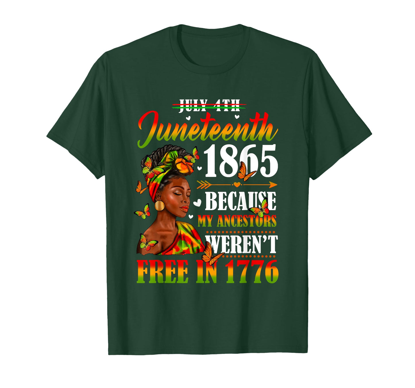 Juneteenth Black Women Because My Ancestor Weren't Free 1776 T-Shirt