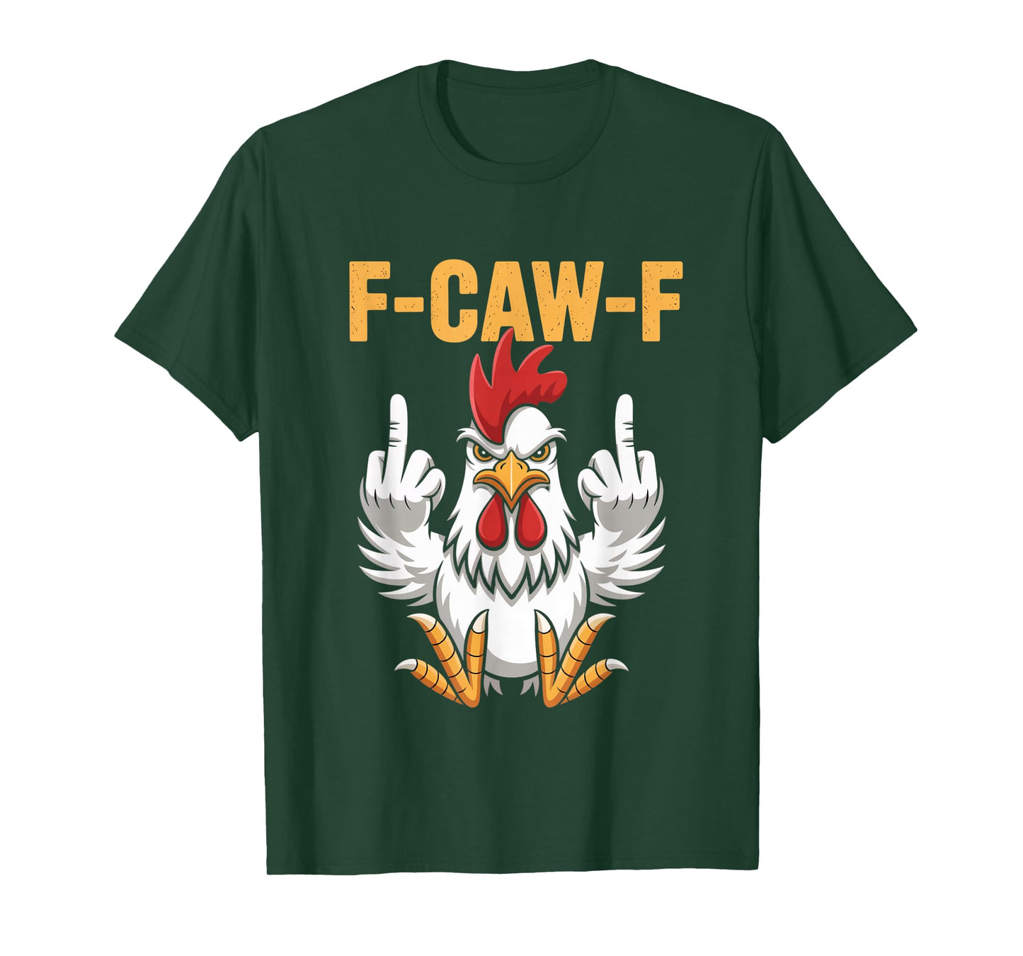 Funny F-Caw-F Chicken Roosters Meme Chicken Lover FCAWF T-Shirt