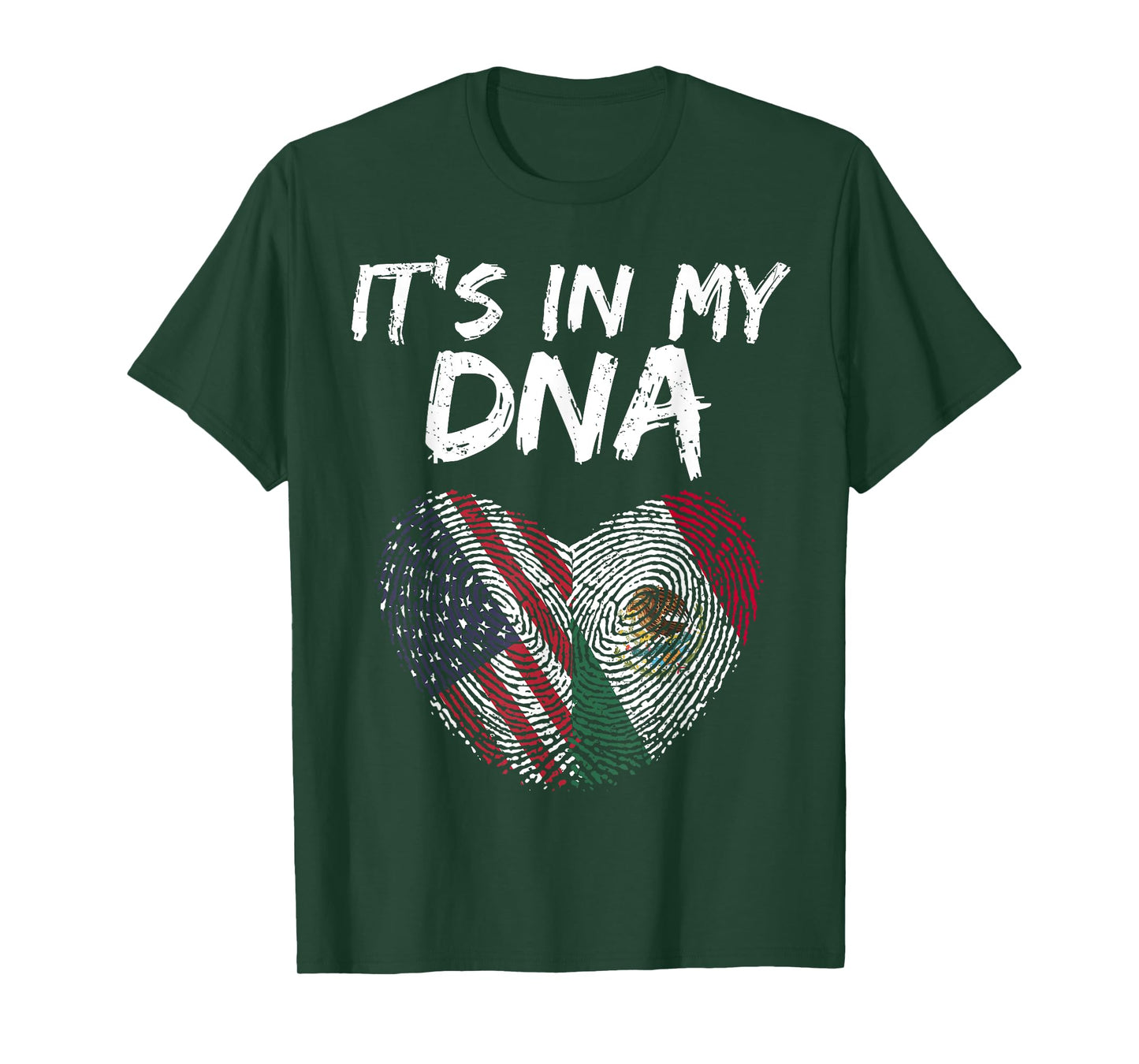 It's in My DNA Mexican Shirt Proud Hispanic Gift Mexico Flag T-Shirt
