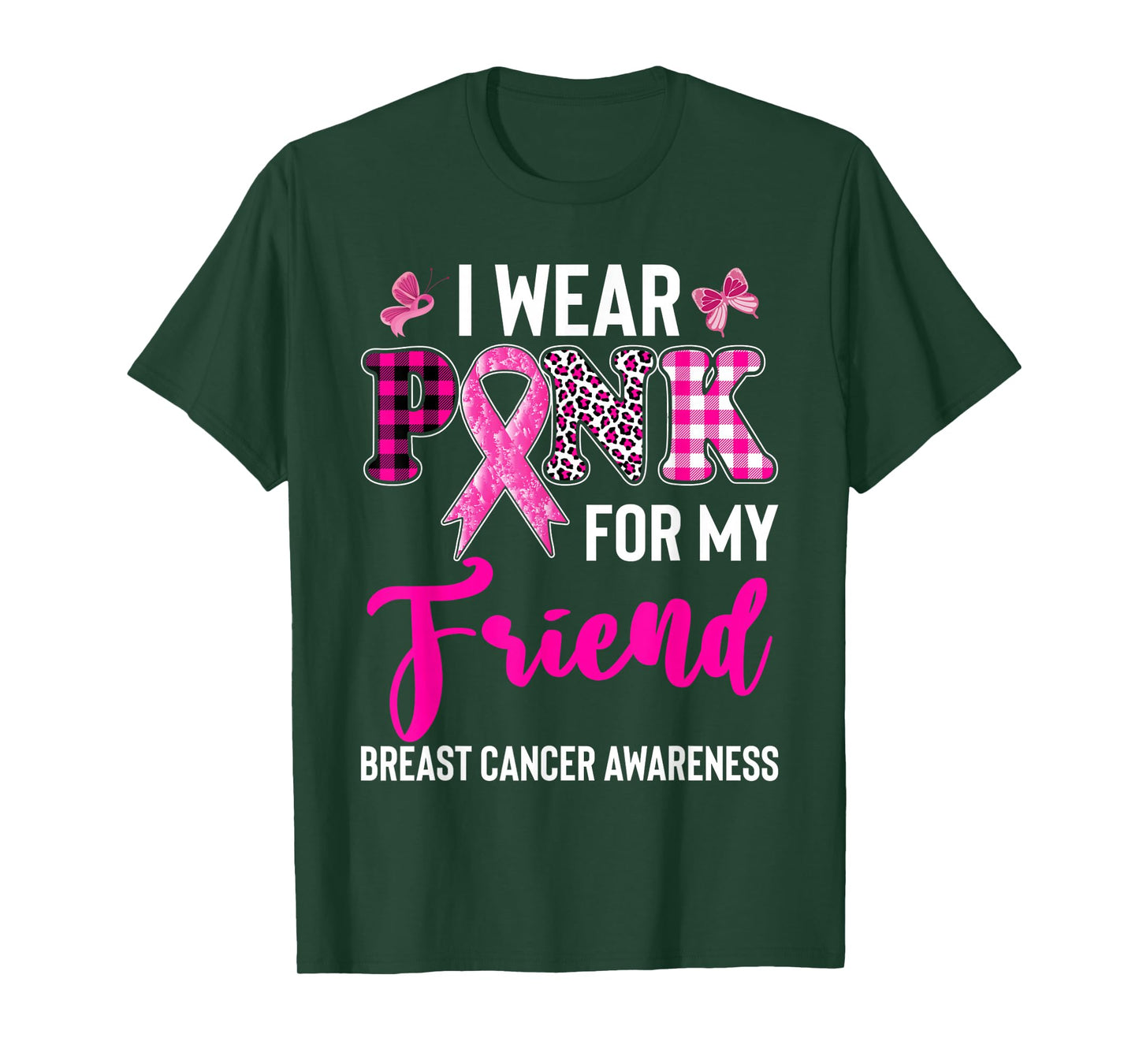 I Wear Pink for My Friend T-Shirt