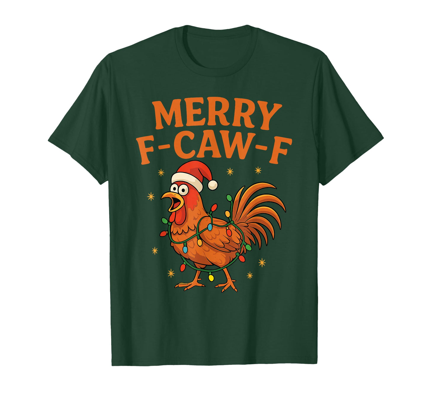 Merry F-Caw-F Rooster Funny Chicken Christmas Adult Humor T-Shirt