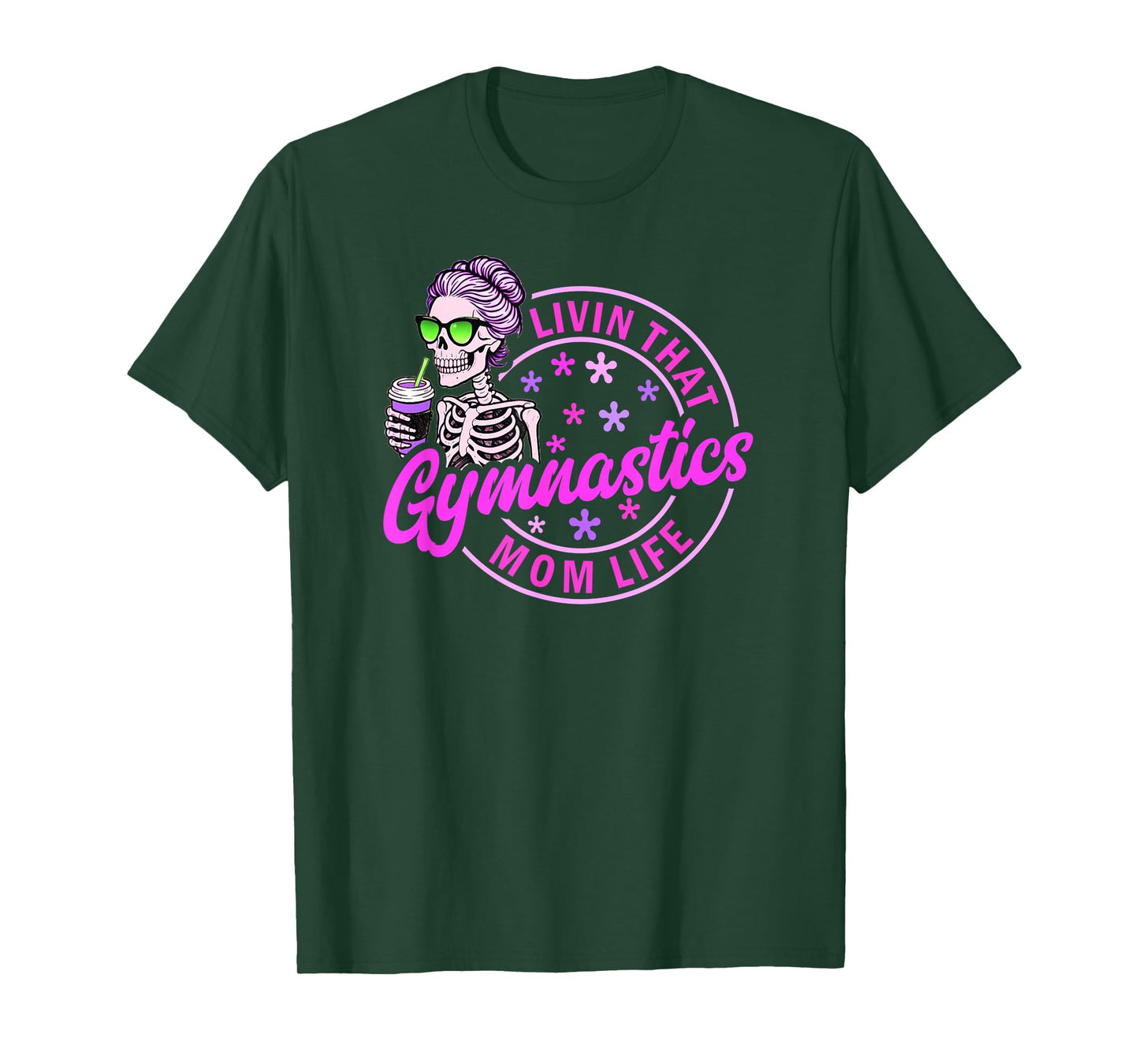 Gymnastics Mom Life Skeleton Coffee Retro Funny Spirit T-Shirt