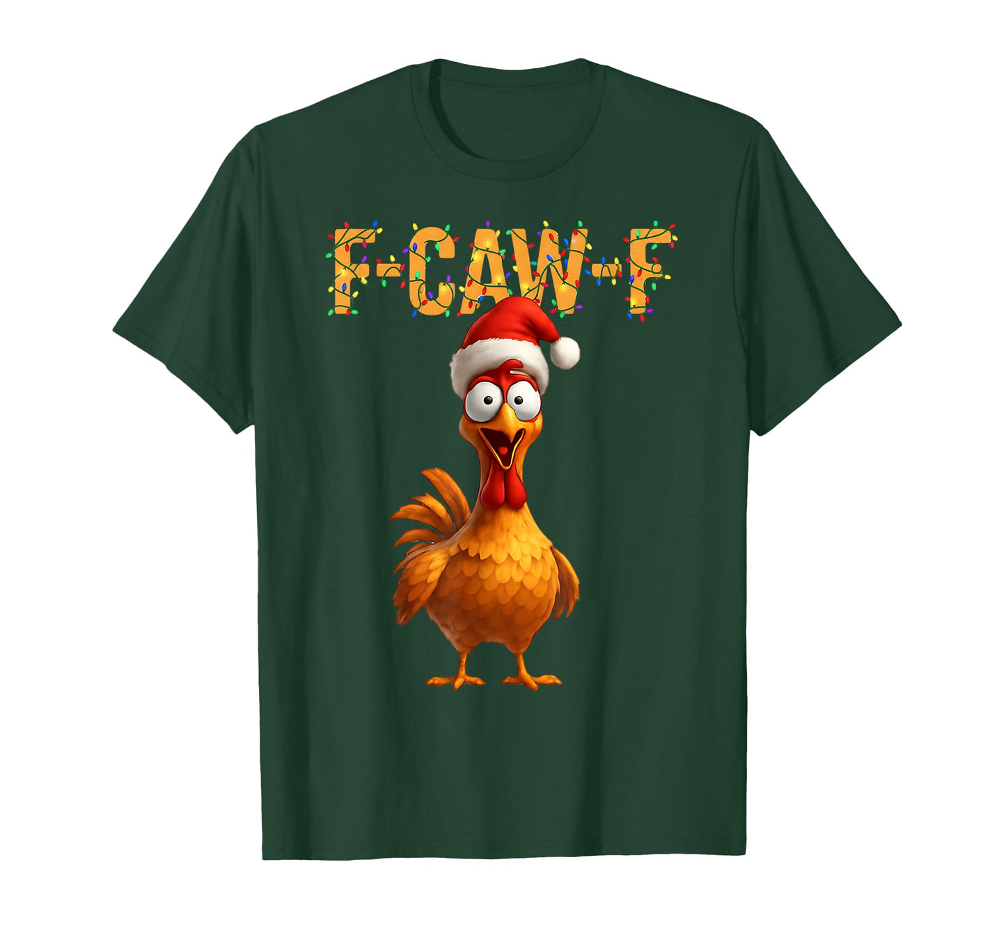 F-Caw-F Xmas Chicken FCAWF Humour Santa Hat Christmas Chicken T-Shirt