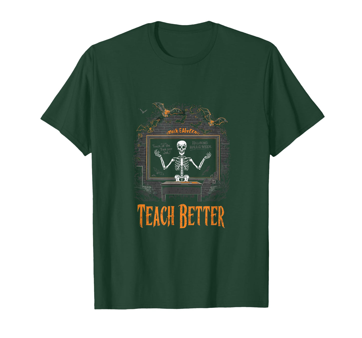 Funny Skeleton Witch Teacher Halloween My Bones Teach Better T-Shirt