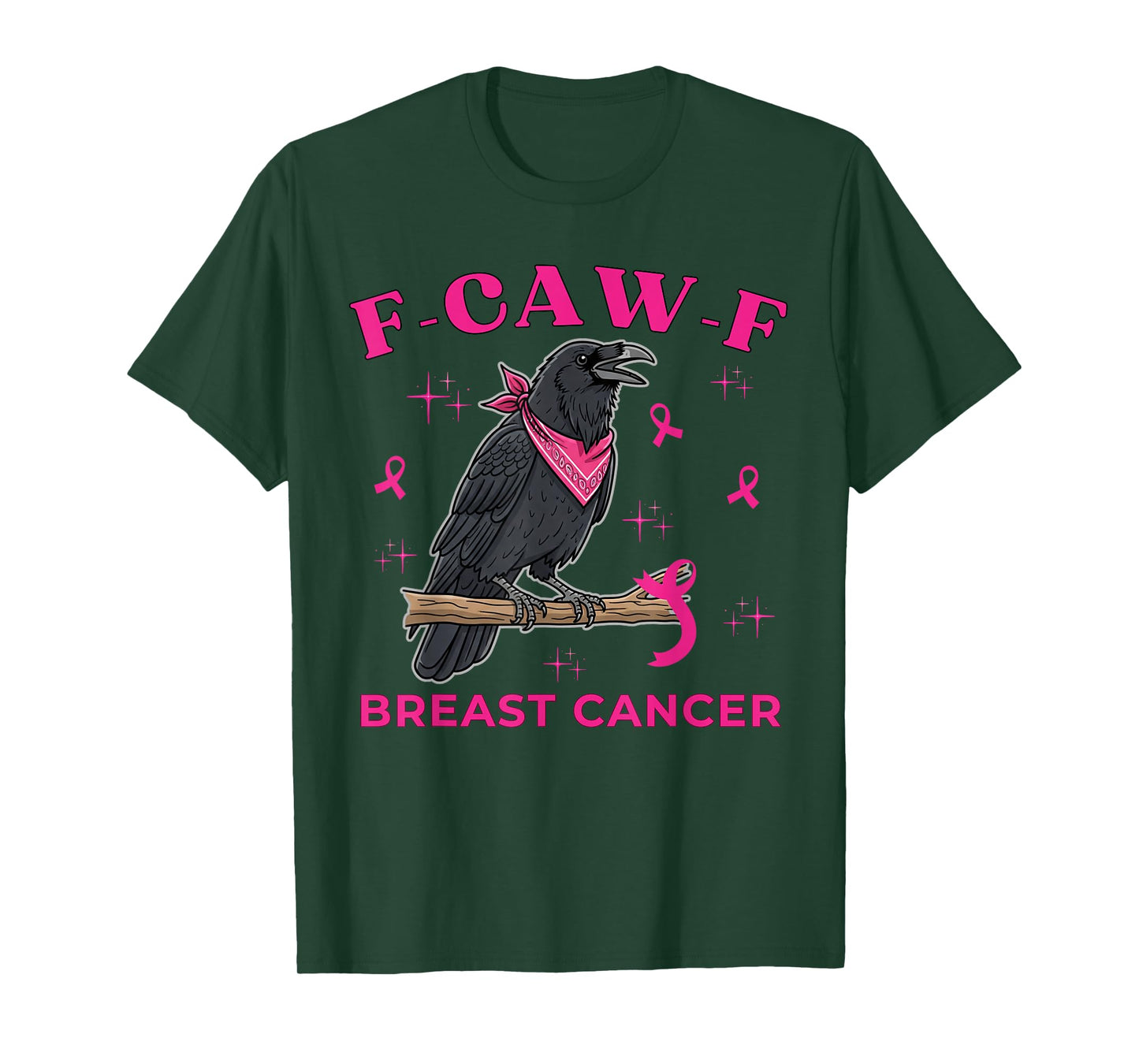 Breast Cancer Awareness Funny Raven F-CAW-F Crow Bird T-Shirt