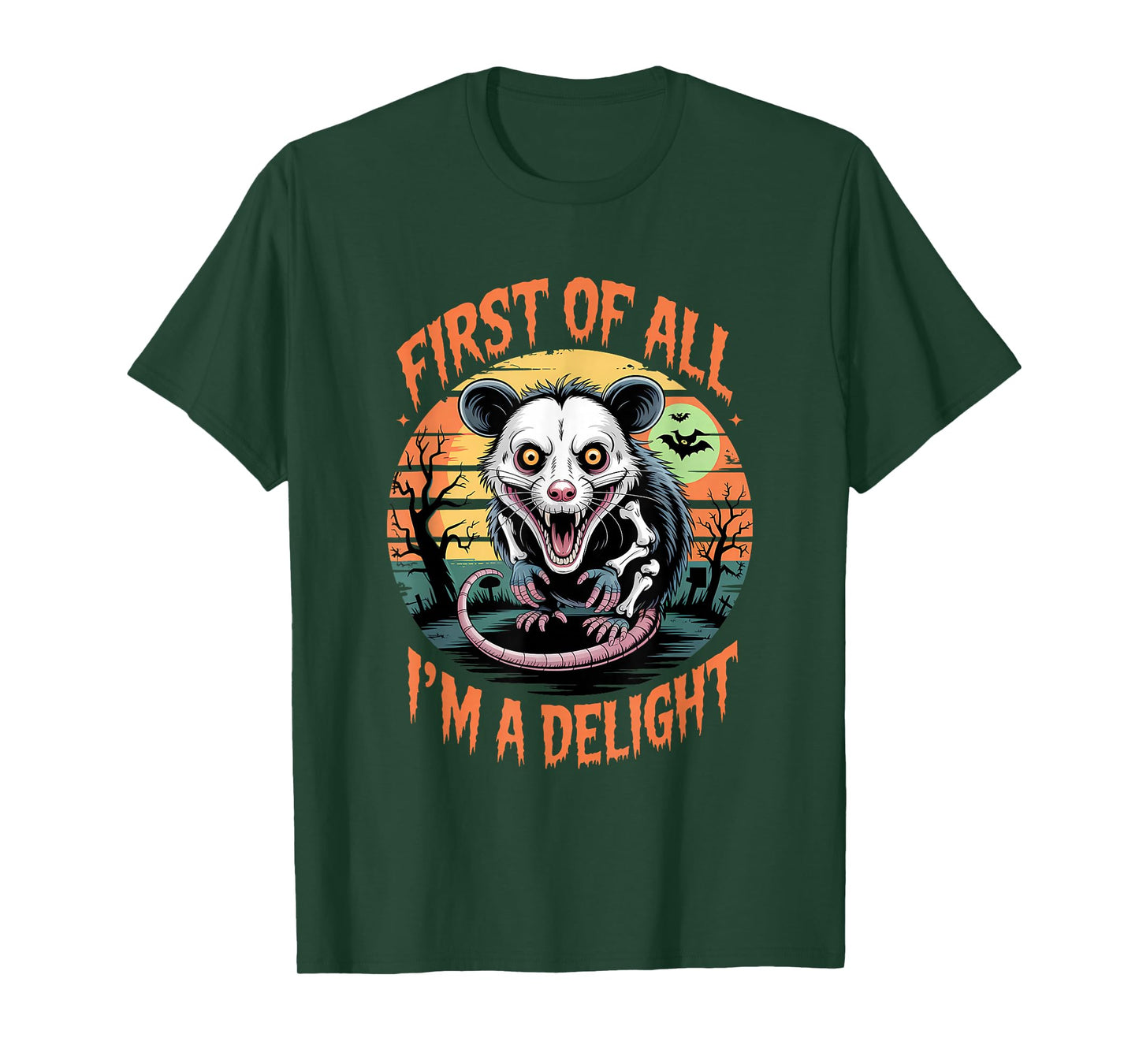 First of All I'm A Delight Angry Opossum Skeleton Halloween T-Shirt