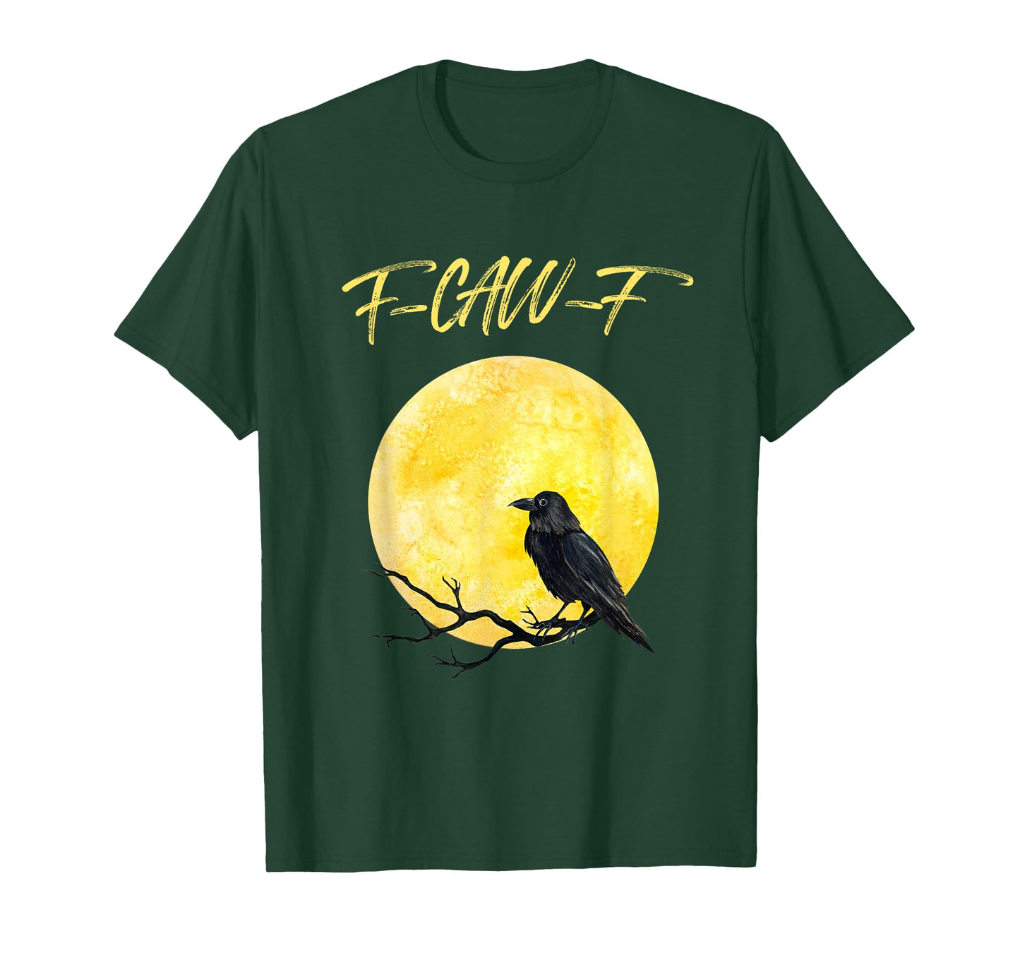 Funny Black Crow F-Caw-F Black Bird Raven Moon Men Women T-Shirt
