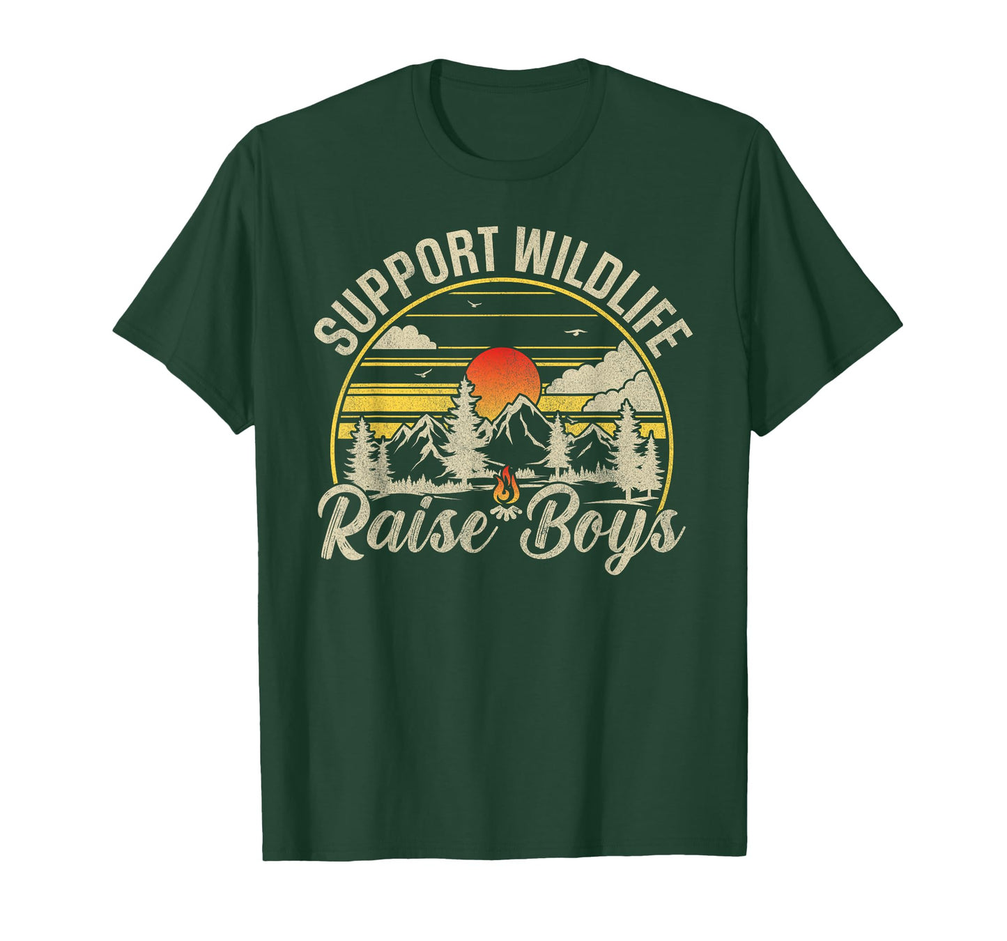 Support Wildlife Raise Boys Funny Women Mom Nature Lover T-Shirt