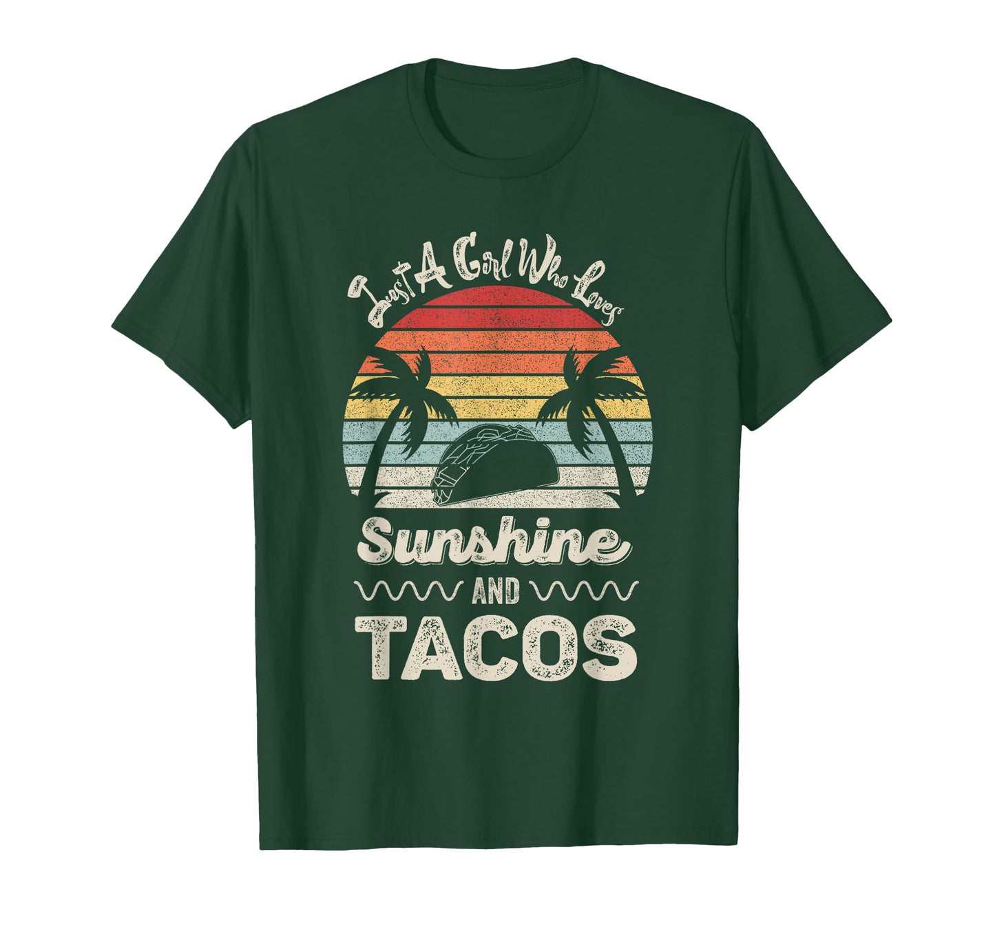 Just A Girl Who Loves Sunshine And Tacos Gift Funny Taco T-Shirt