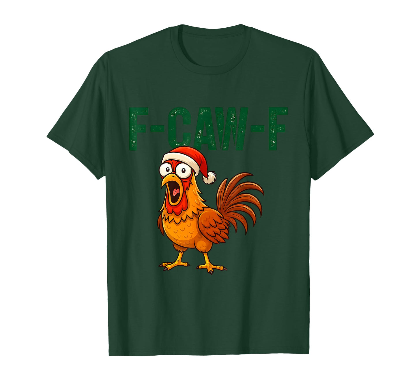 F-Caw-F Funny Chicken Santa Hat Humor Rooster Meme T-Shirt