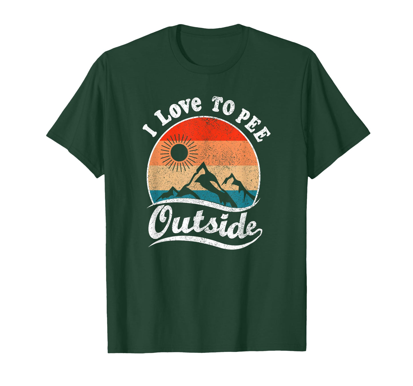 I Love to Pee Outside Retro Vintage Hiking Design T-Shirt