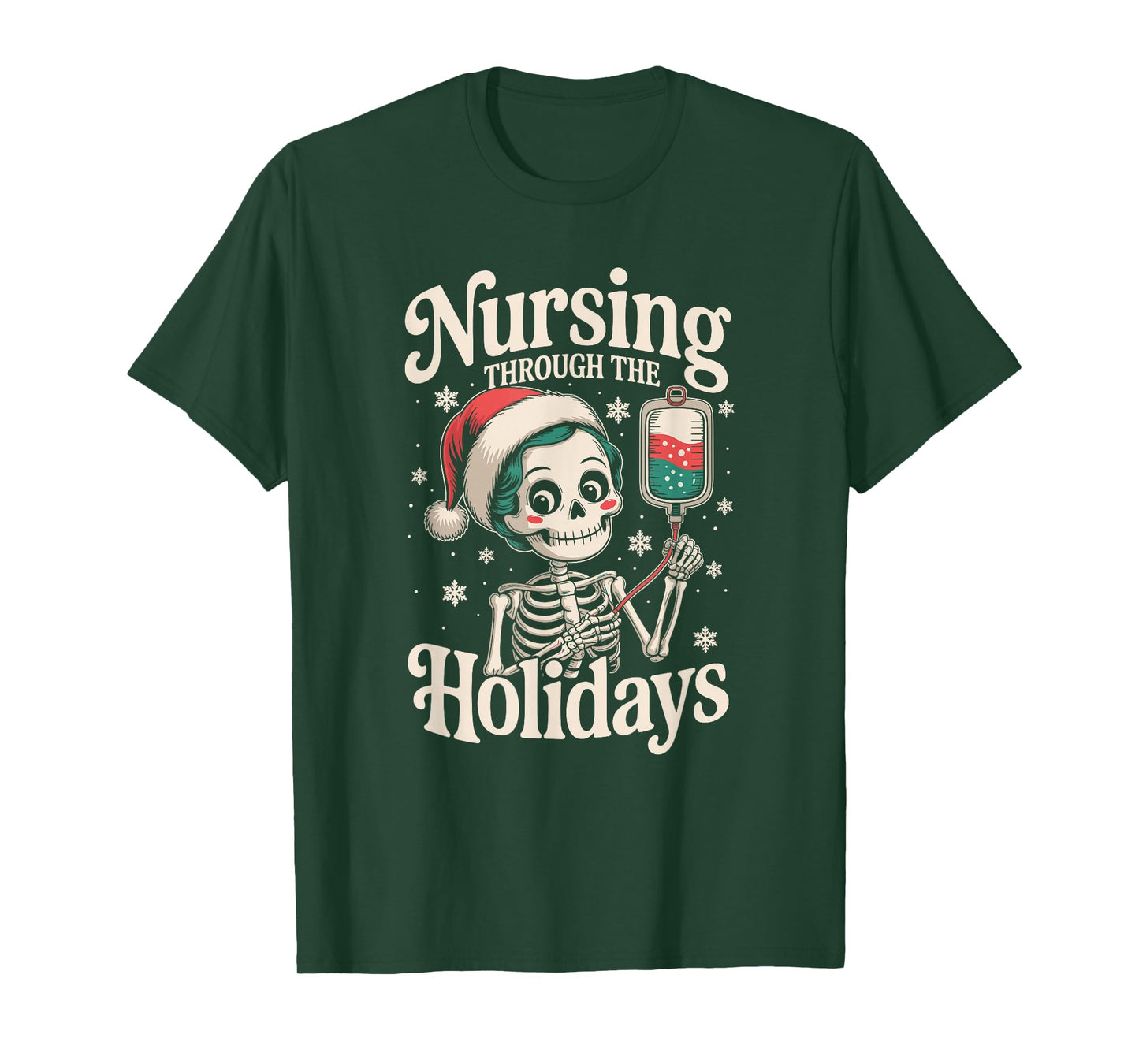 ER Christmas Nurse Nursing Through The Holidays Skeleton T-Shirt