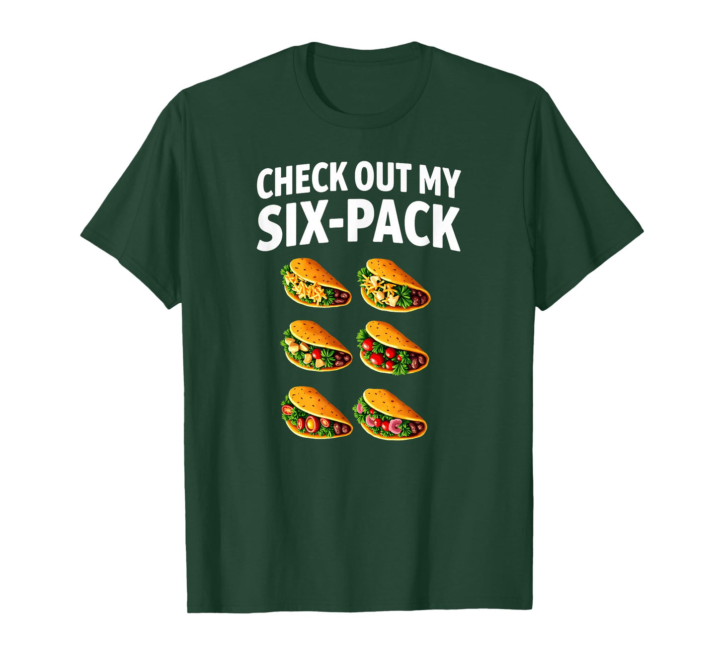 Check Out My Six-Pack Taco Gym Work Out T-Shirt