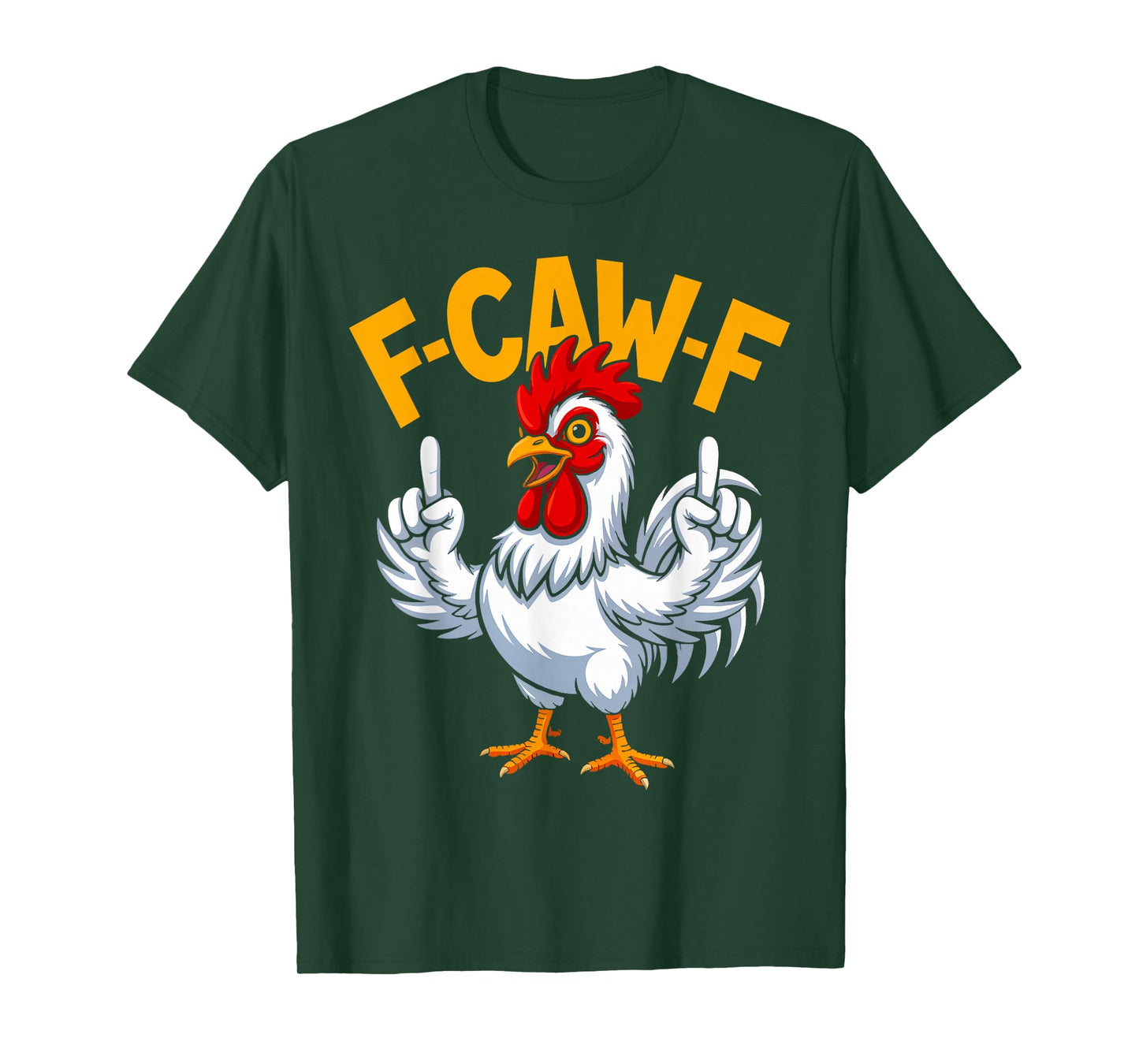 F-Caw-F Eagerlys Colorful Funny Rooster Meme T-Shirt