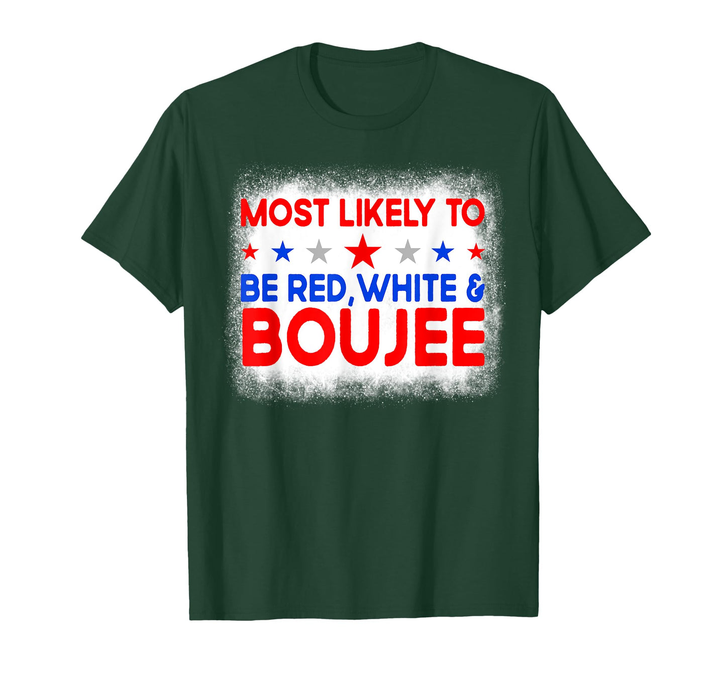 Most Likely To Be Red White And Boujee Family 4th Of July T-Shirt