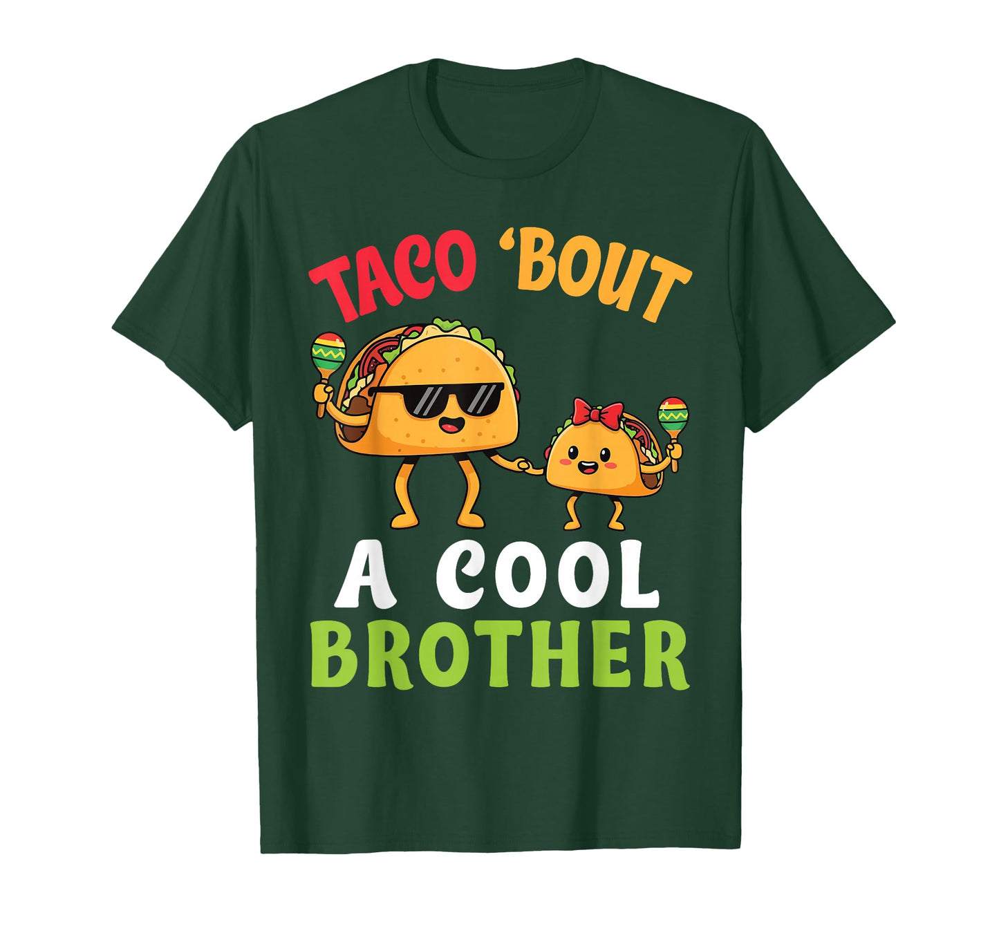 Taco Bout A Cool Brother with Cute Funny Family Taco Sister T-Shirt