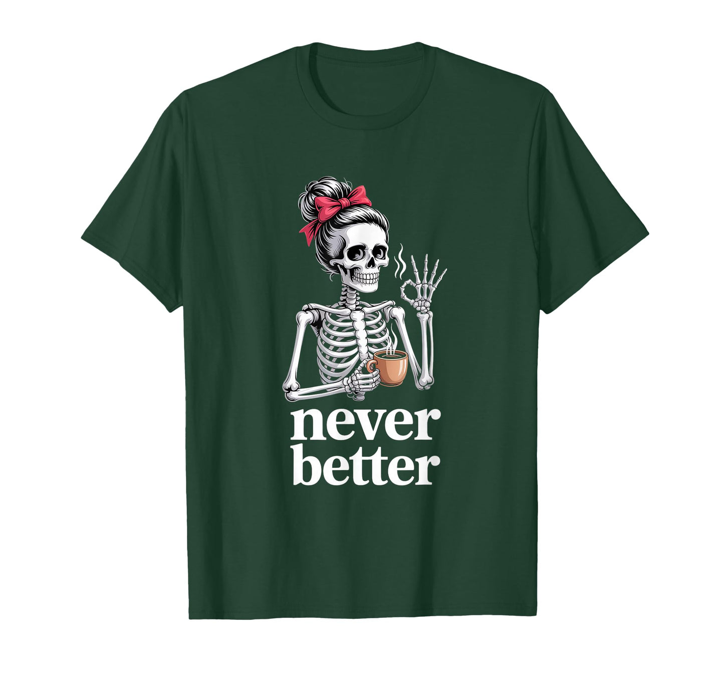 Skeleton Coffee Cup Sarcastic Fall Halloween Girls Women T-Shirt