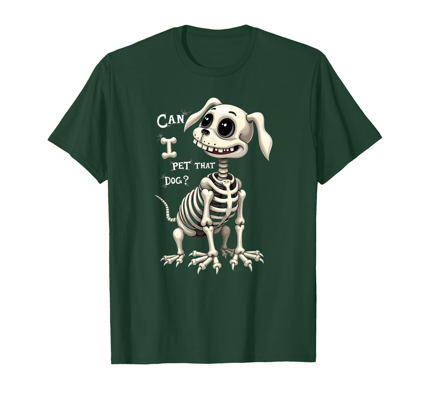 Can I Pet That Dog Skeleton Halloween T-Shirt Gifts Men Women Kids T-Shirt