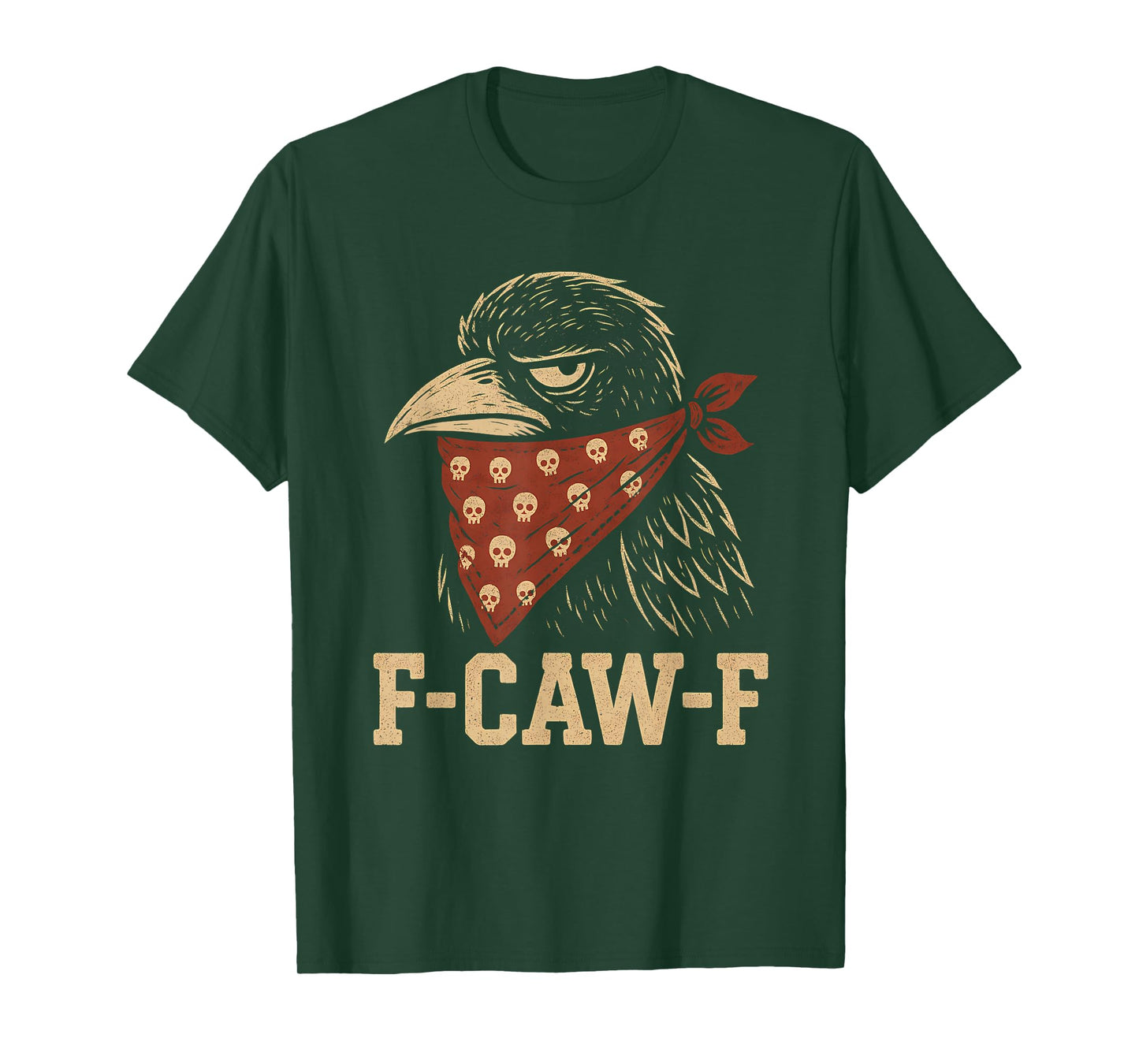 Raven Crow F Caw F Skull Bandana Fcawf USA Funny Fawk Off T-Shirt