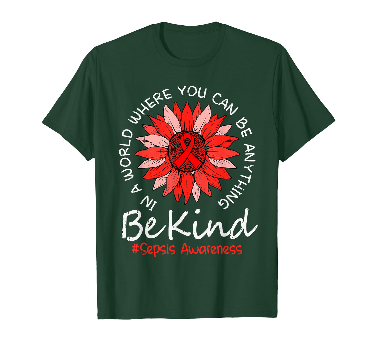Be Kind Sepsis Awareness Sunflower Ribbon Red Women Girl Kid T-Shirt